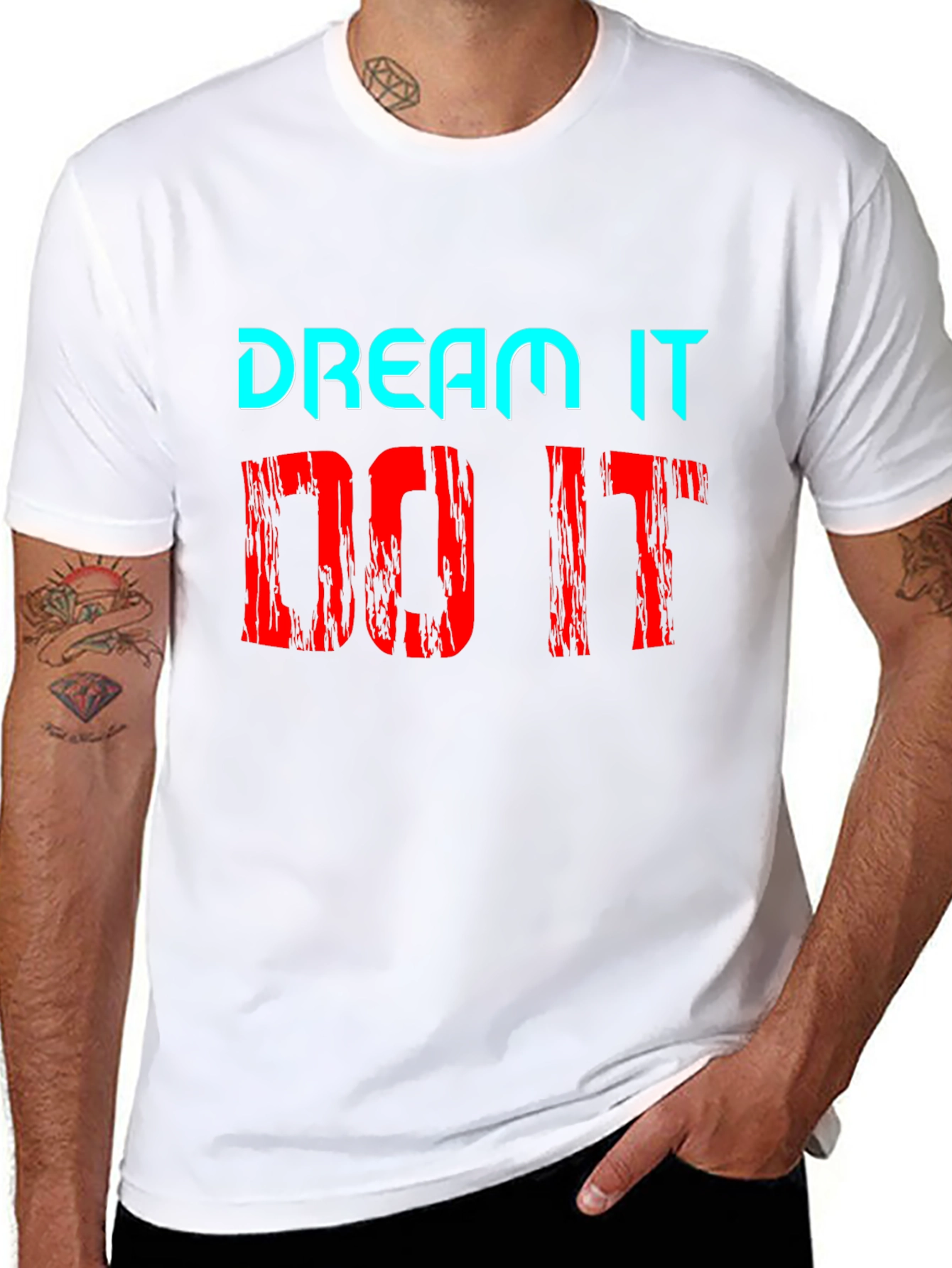 Dream It Do It Motivational Graphic T-Shirt