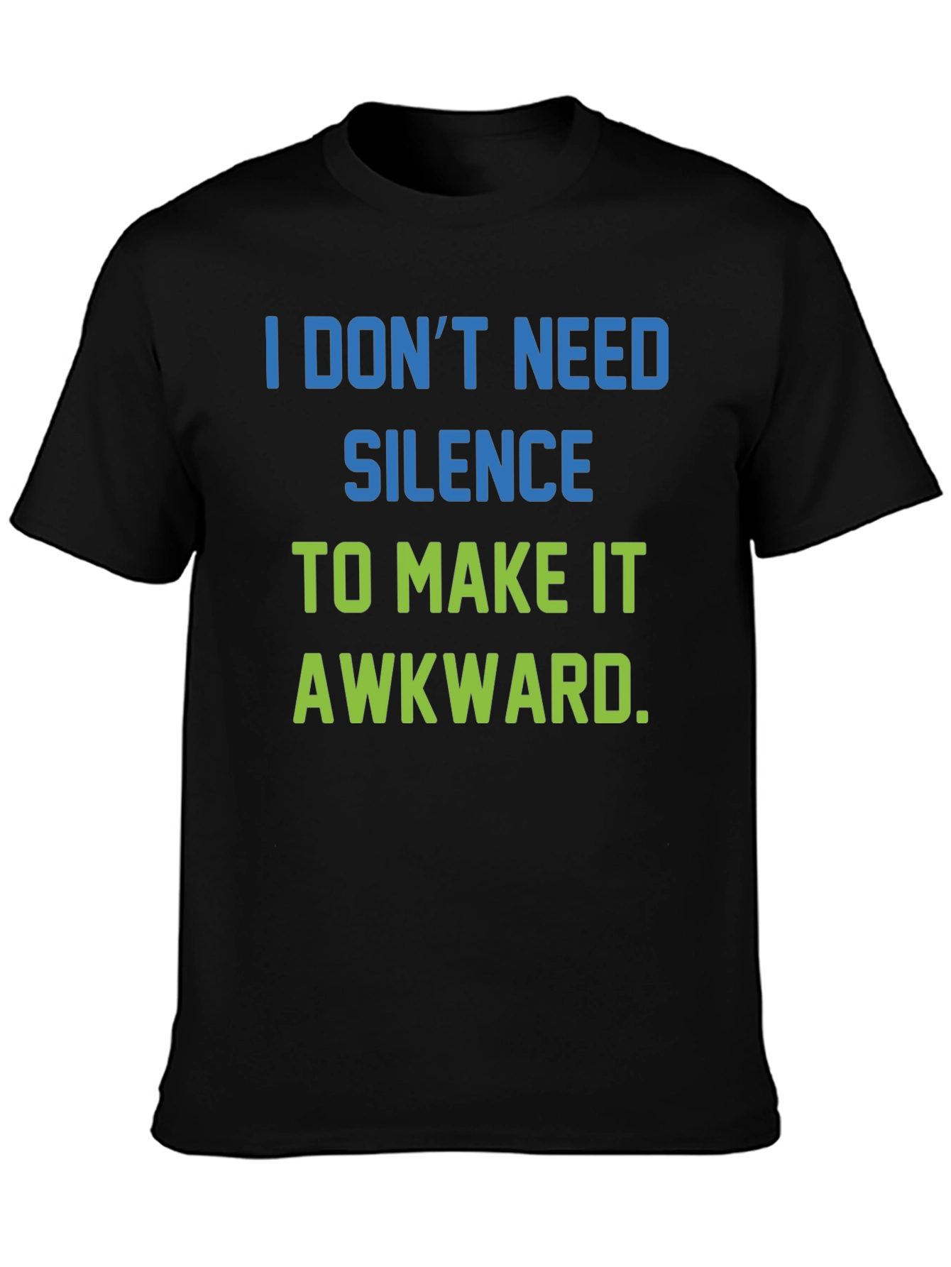 Funny Awkward Statement T-Shirt