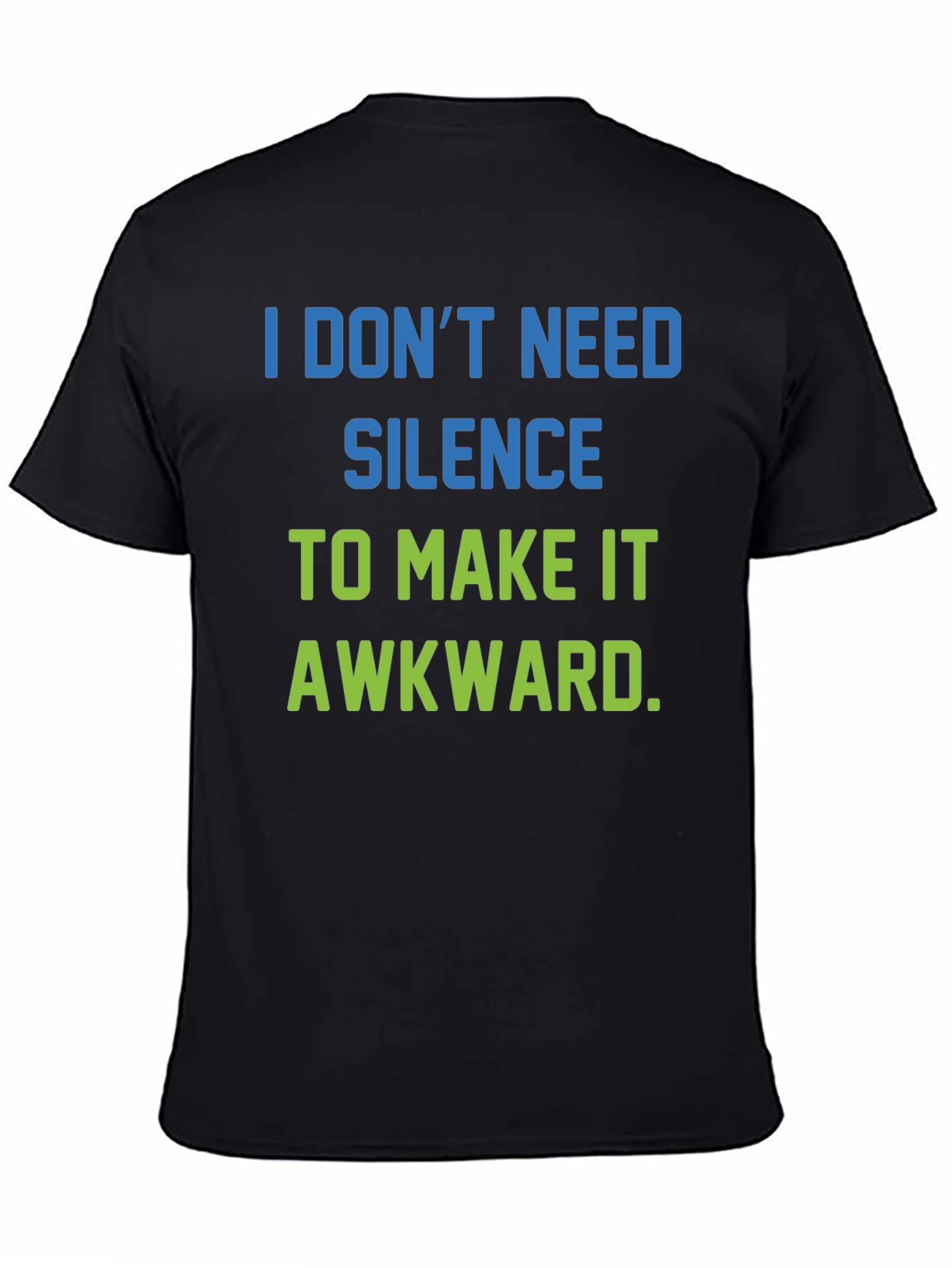Funny Awkward Statement T-Shirt