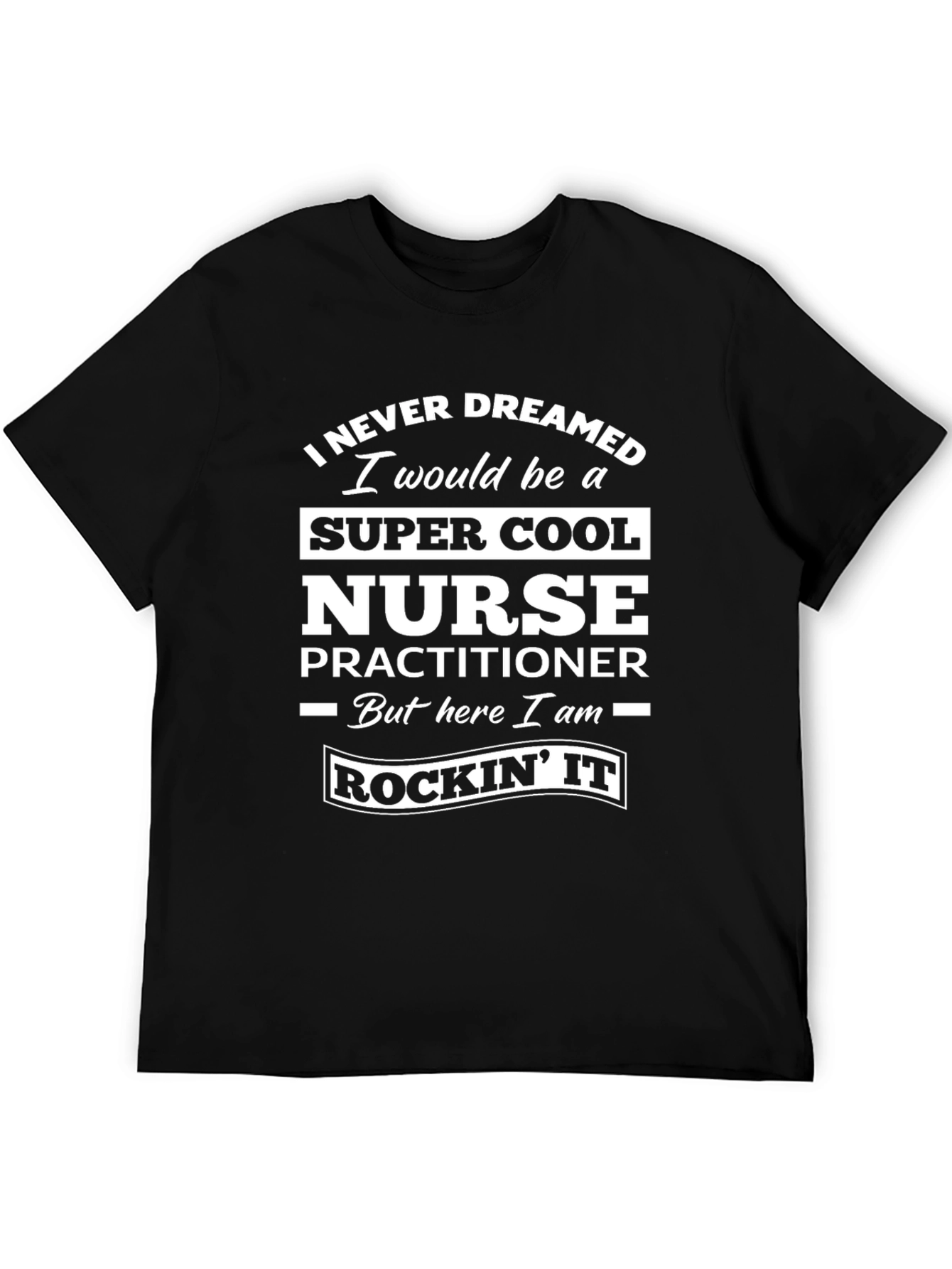 Super Cool Nurse Practitioner Black T-Shirt