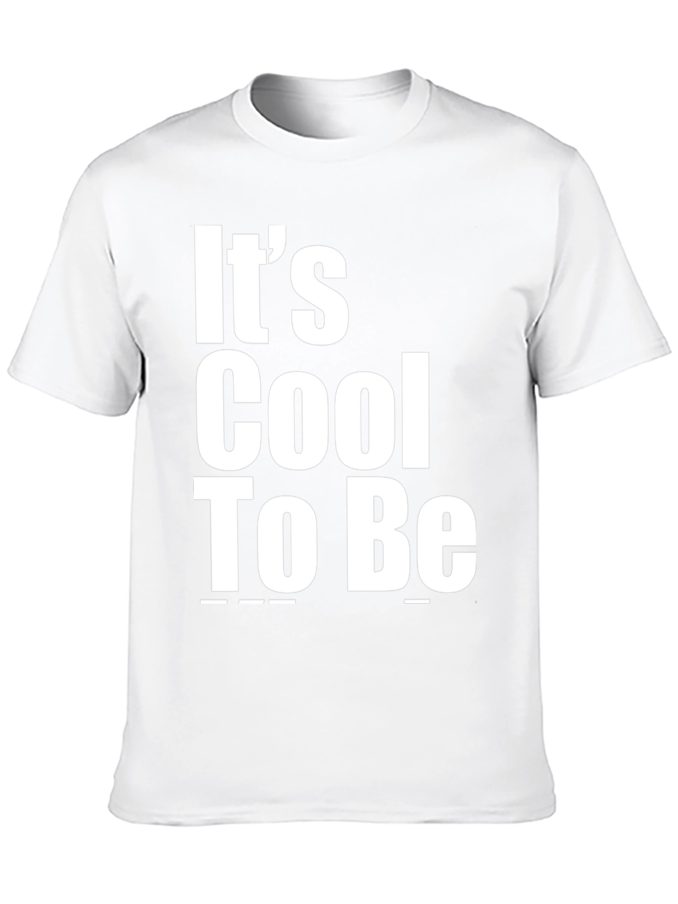 Its Cool To Be T-Shirt