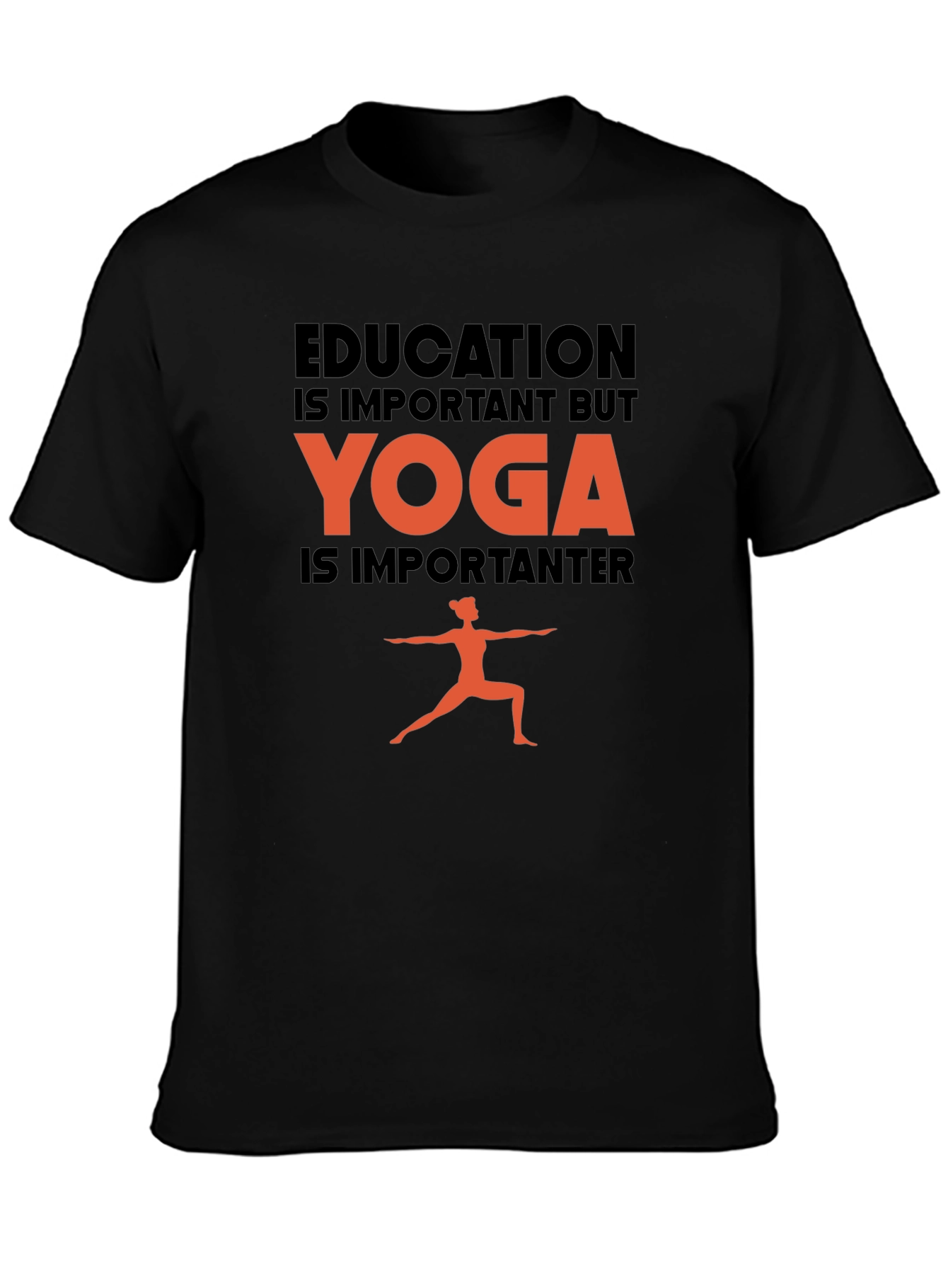 Yoga Is Importanter Graphic T-Shirt