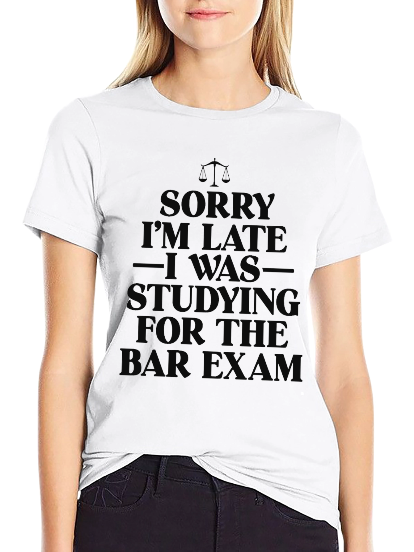 Sorry Im Late Lawyer Bar Exam T-Shirt