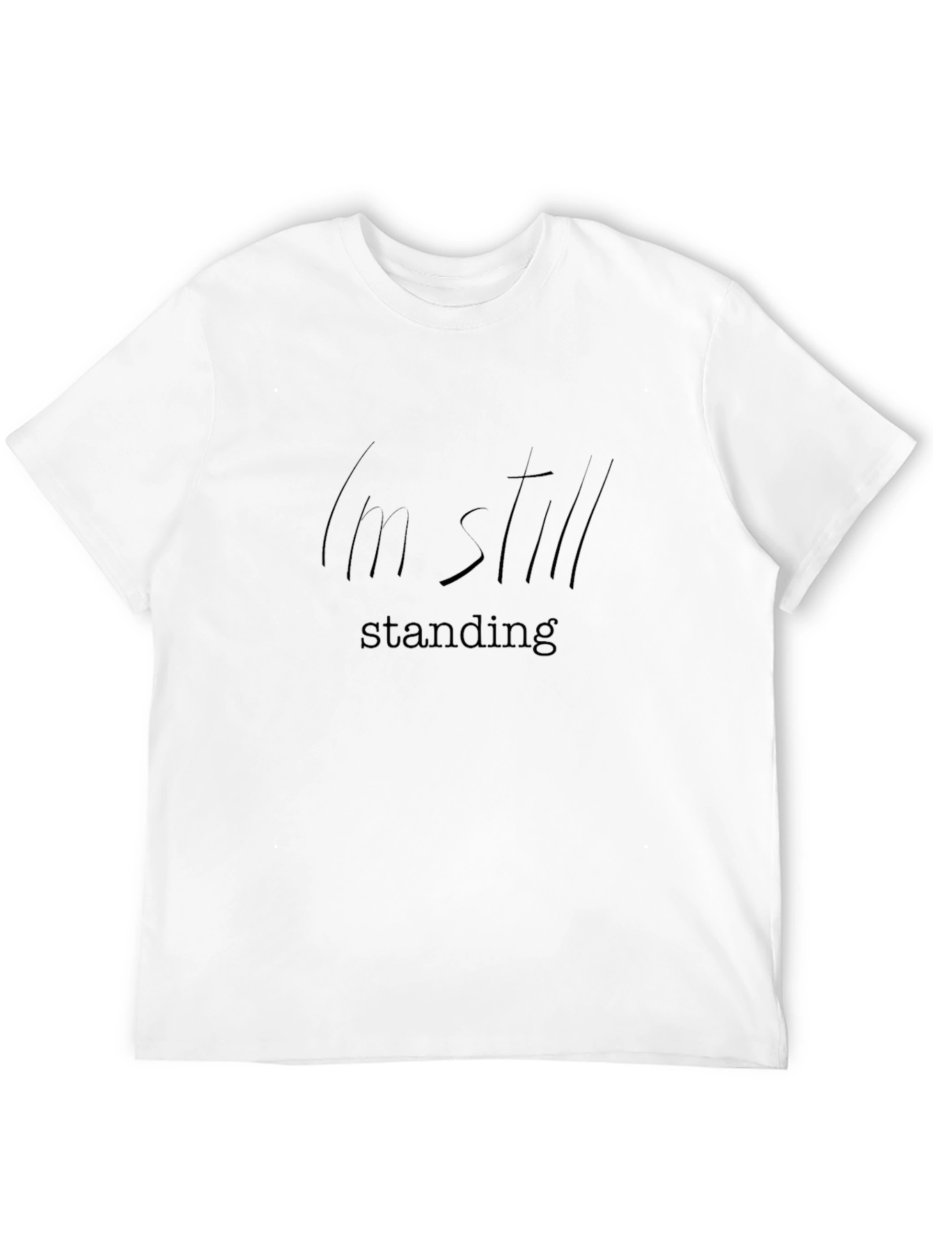 Im Still Standing Black T-Shirt