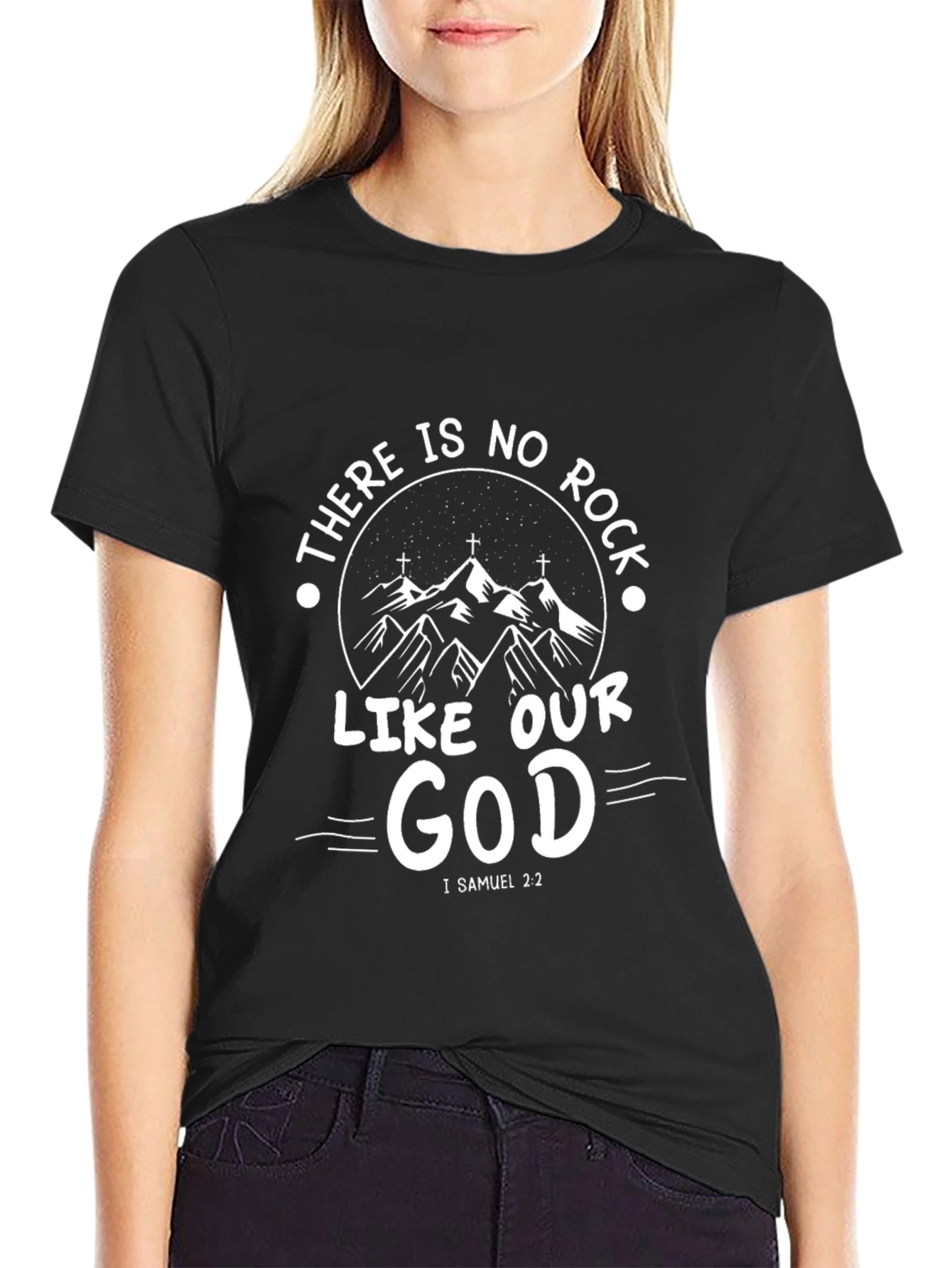 There Is No Rock Like Our God Graphic Tee