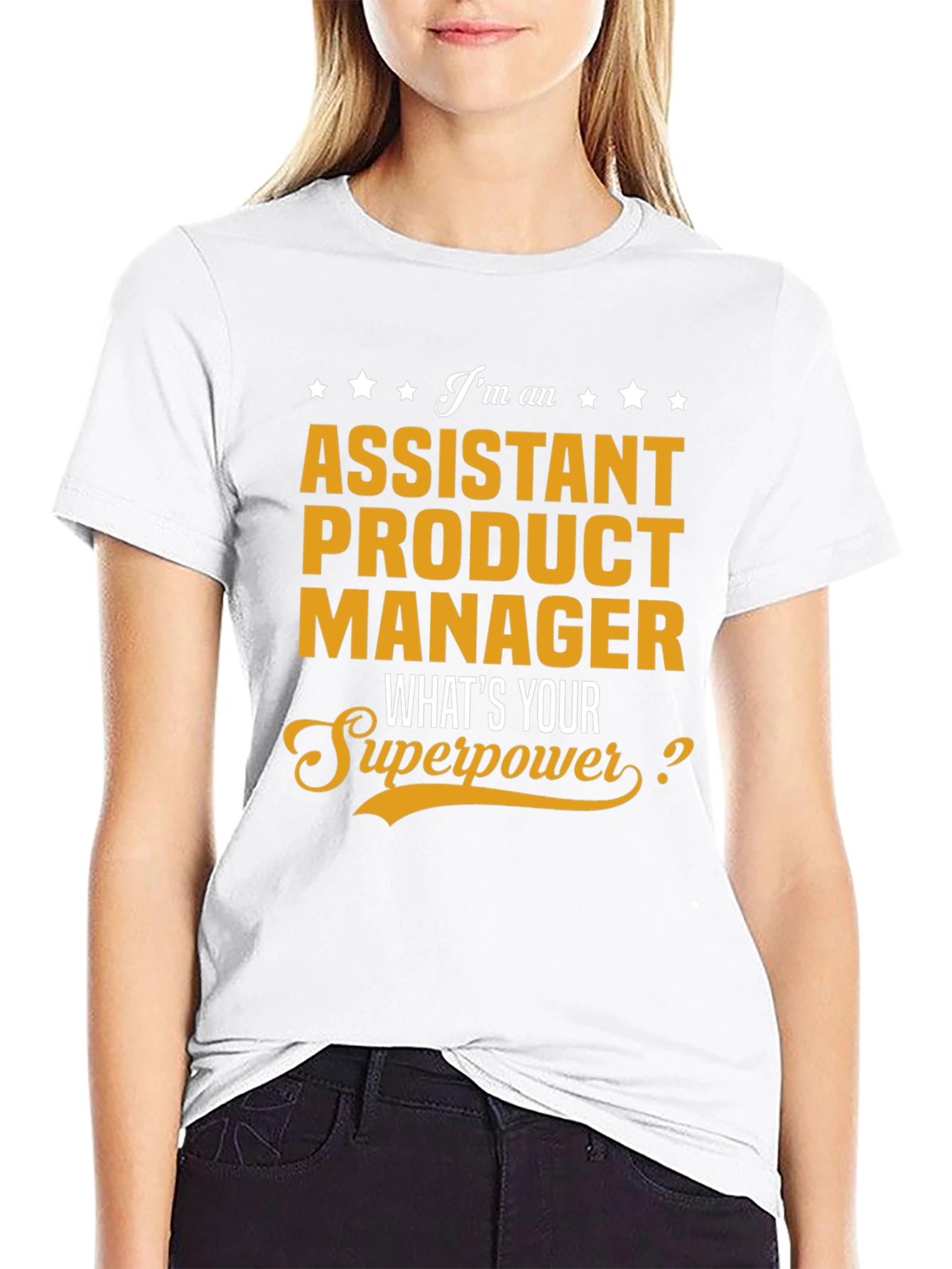 Assistant Product Manager Superpower T-Shirt