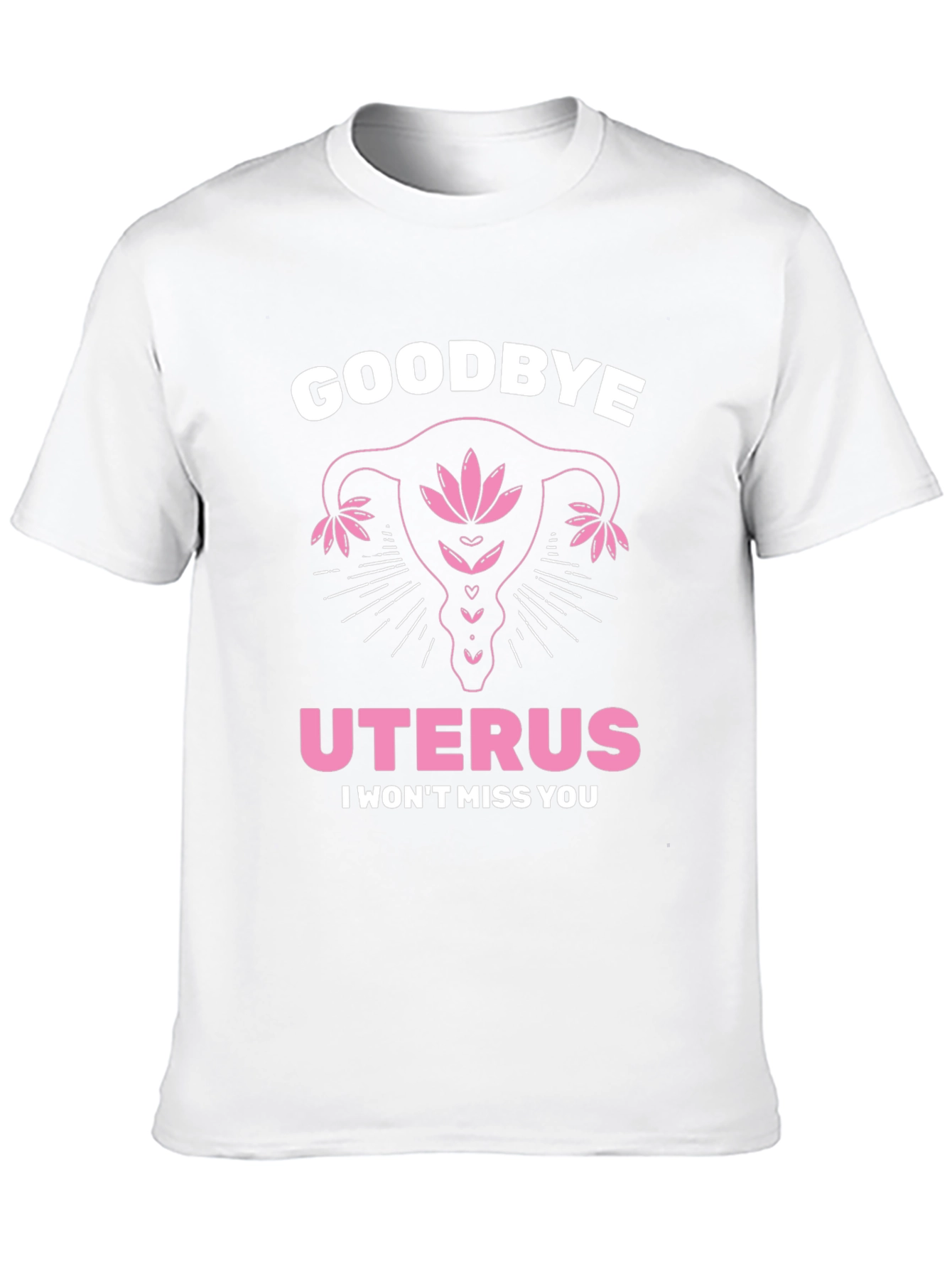 Goodbye Uterus T-Shirt Hysterectomy Gift Tee