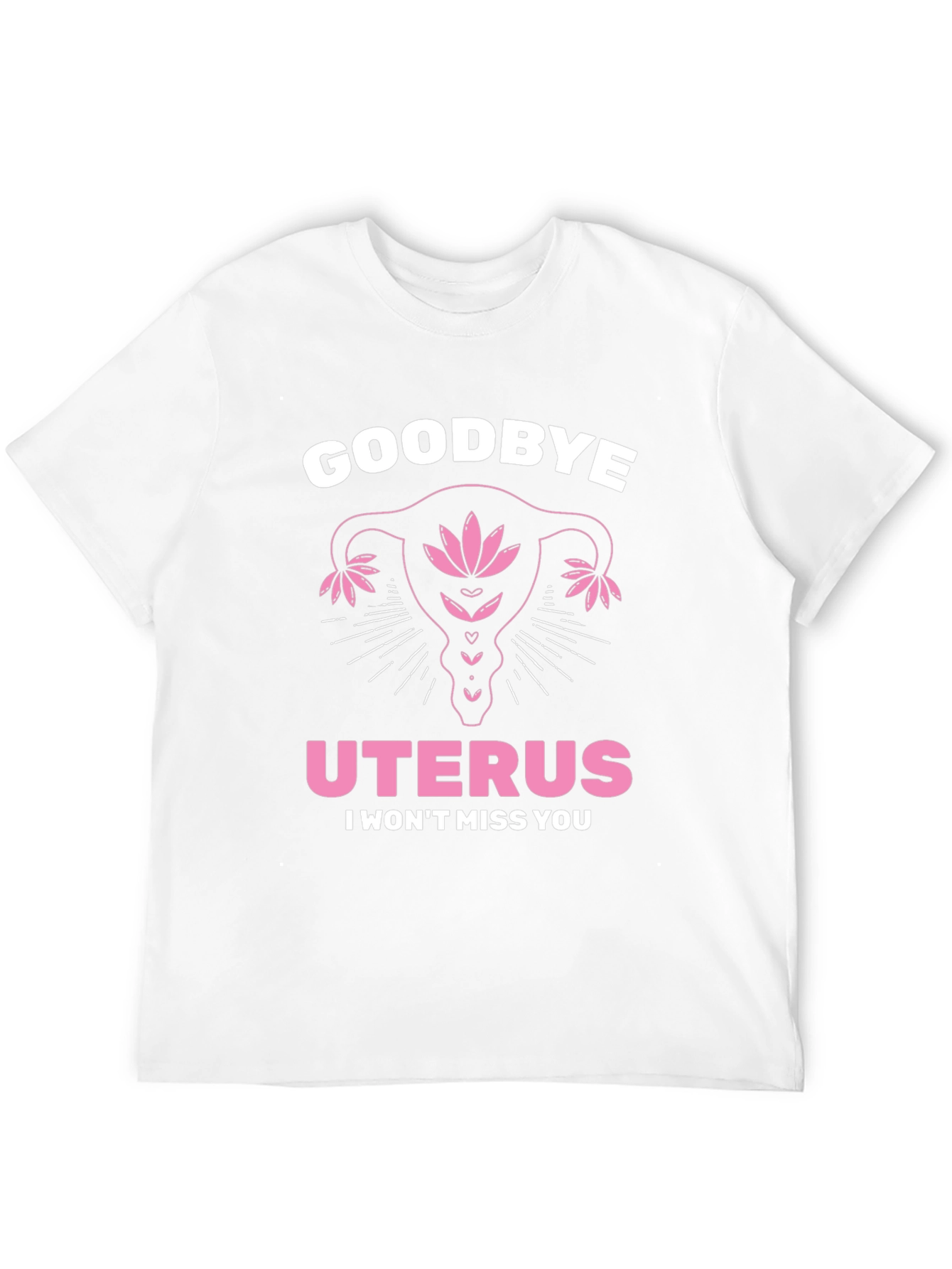 Goodbye Uterus T-Shirt Hysterectomy Gift Tee