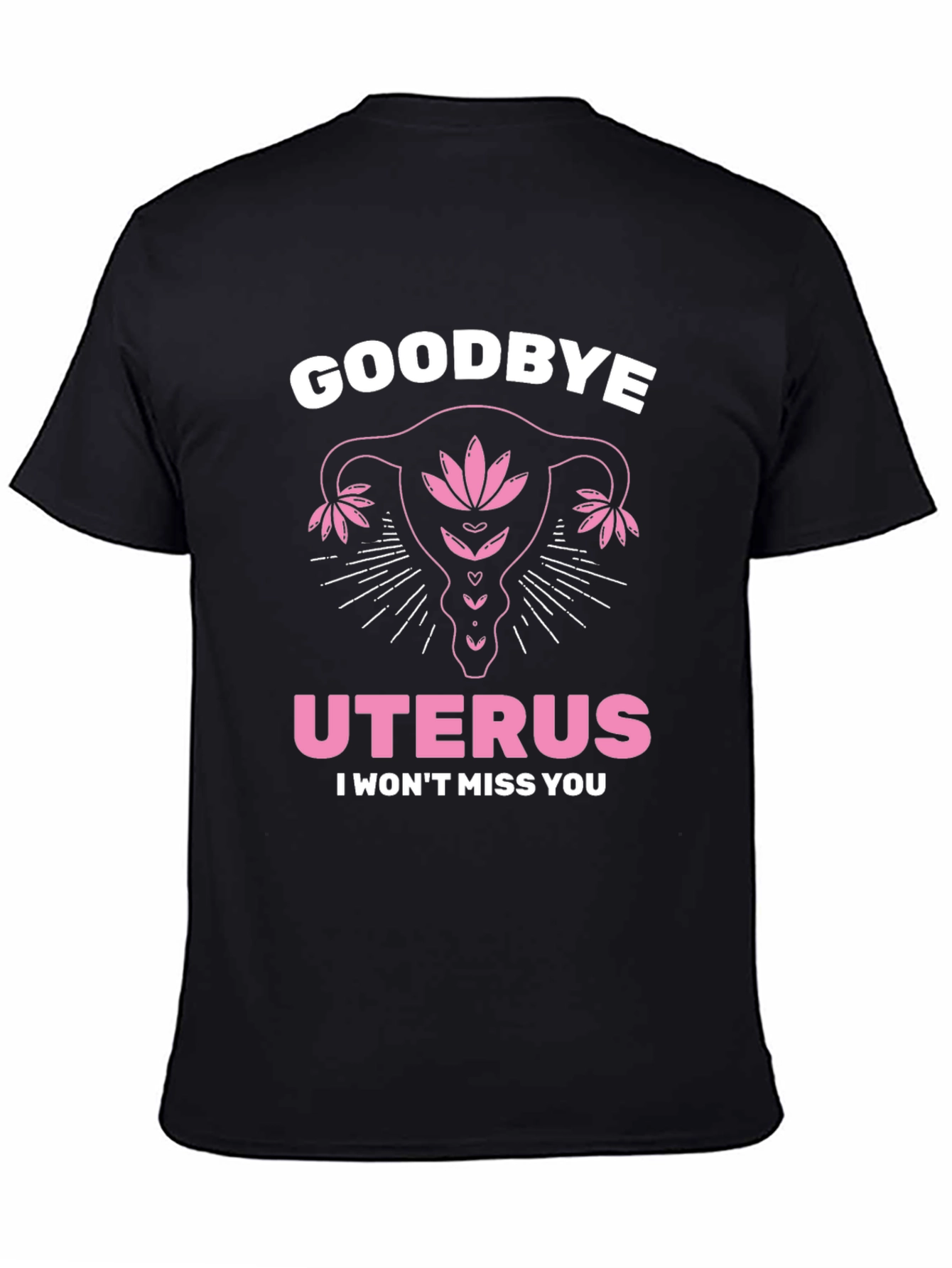Goodbye Uterus T-Shirt Hysterectomy Gift Tee