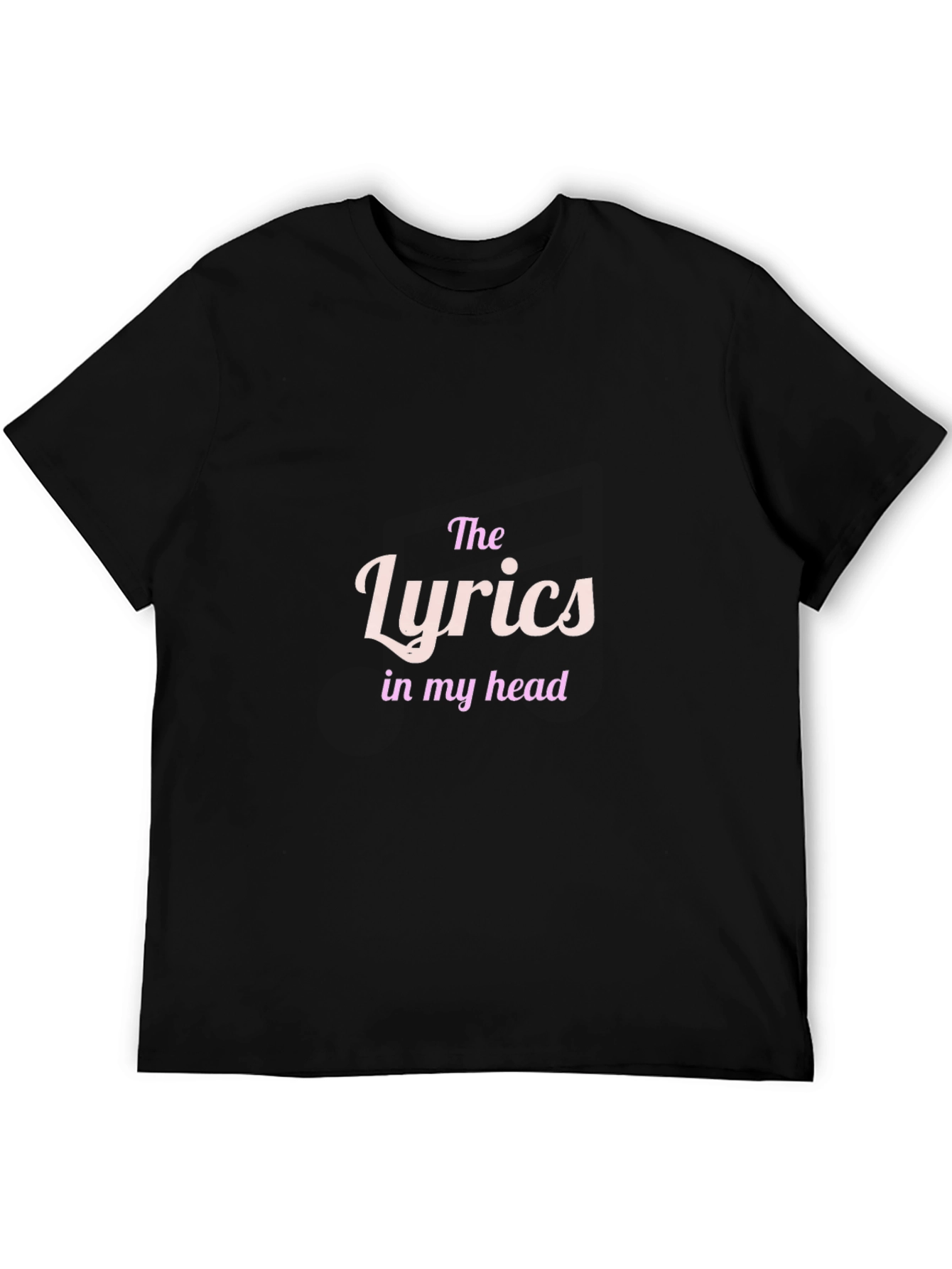 The Lyrics in my Head Black T-Shirt