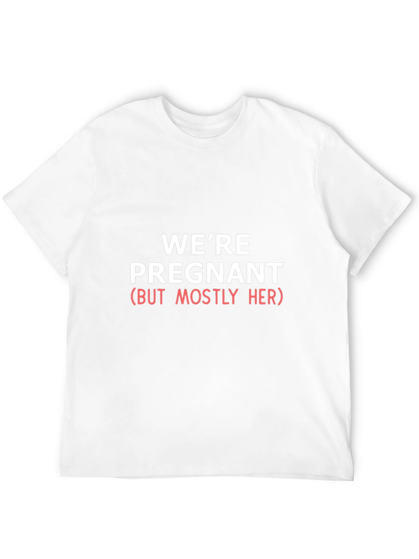 Funny Pregnancy Announcement Shirt - Were Pregnant