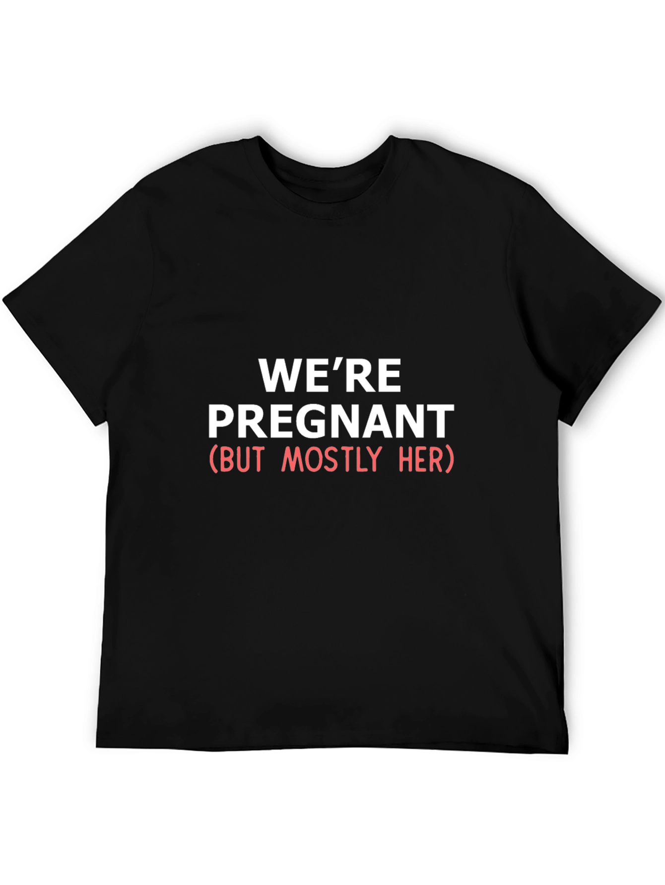 Funny Pregnancy Announcement Shirt - Were Pregnant