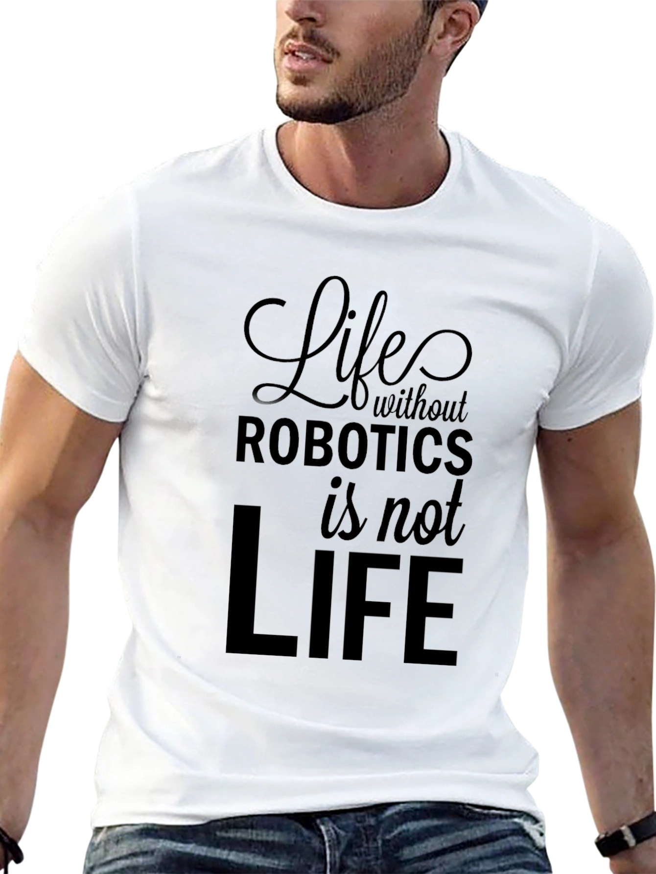 Life Without Robotics T-Shirt