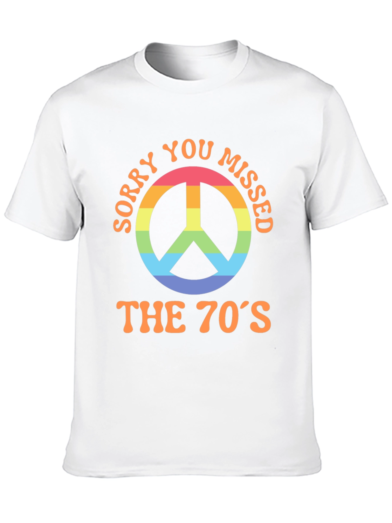 Sorry You Missed the 70s T-Shirt