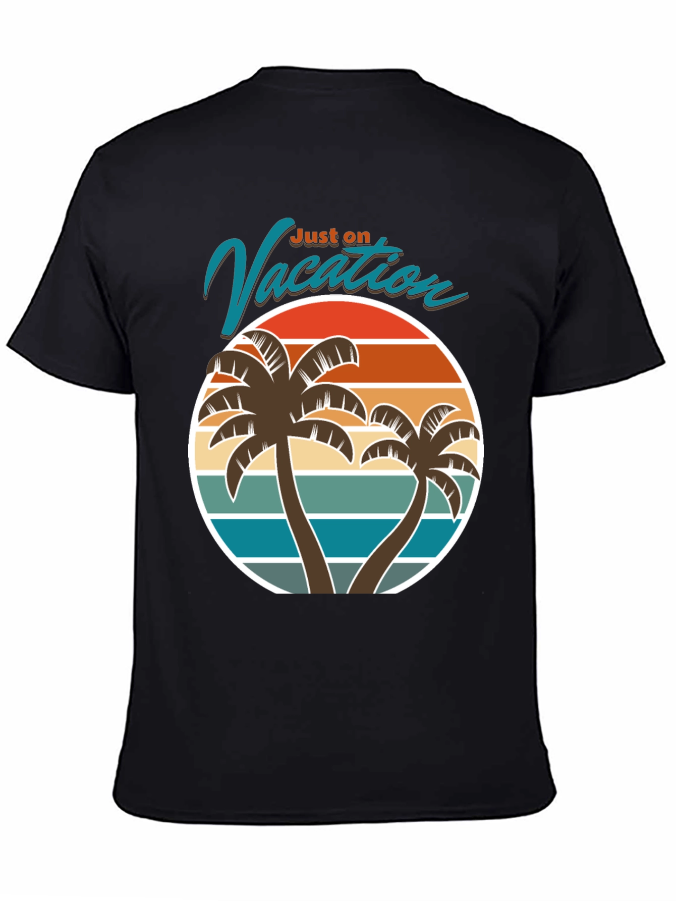 Just on Vacation T-Shirt - Tropical Palm Tree Design