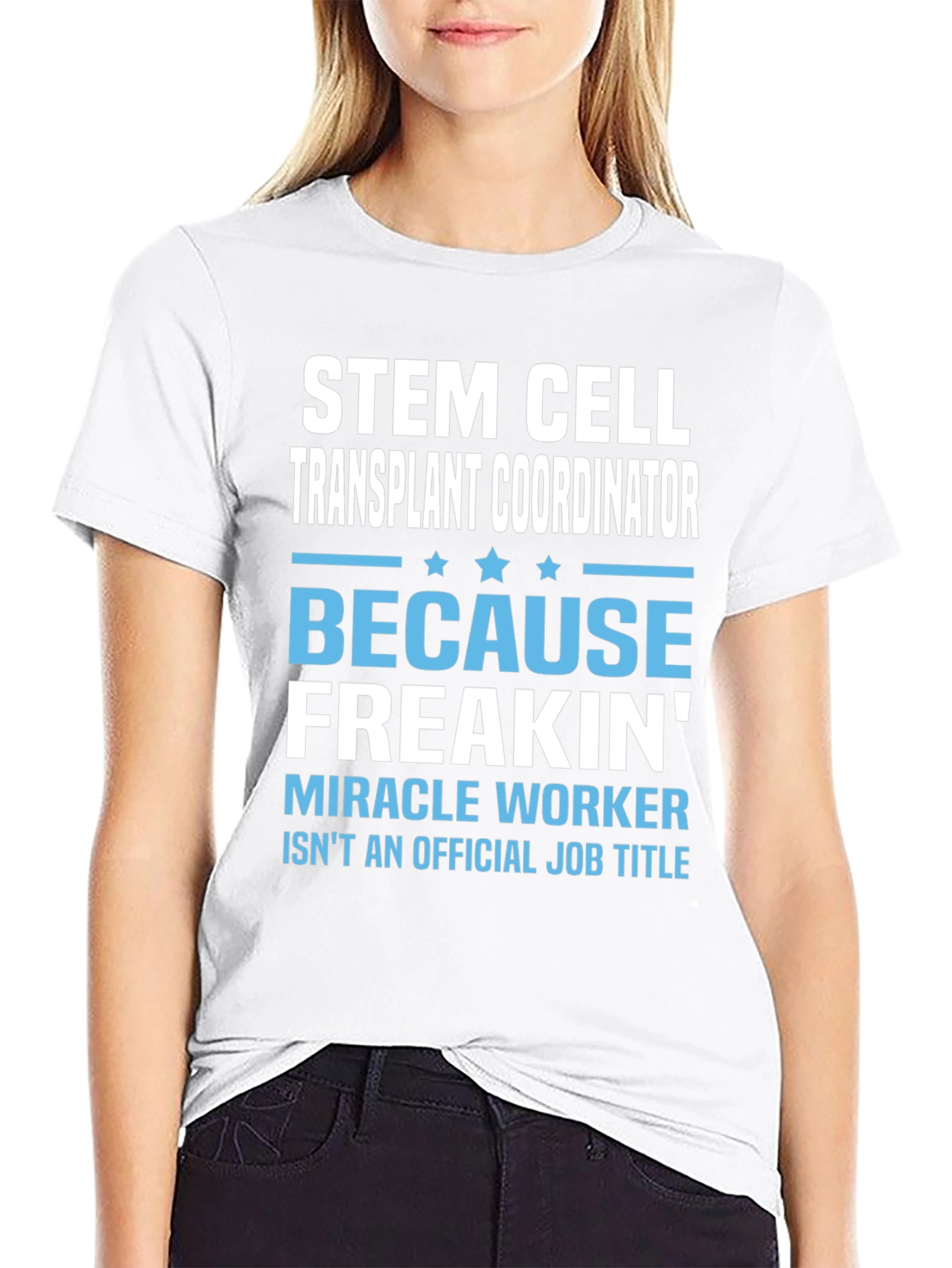 Stem Cell Transplant Coordinator T-Shirt