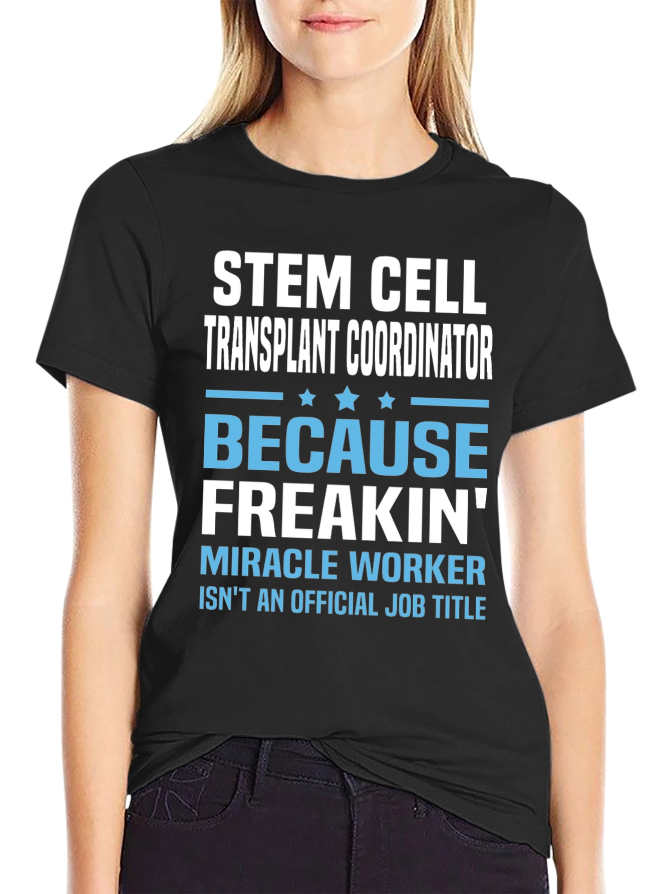 Stem Cell Transplant Coordinator T-Shirt