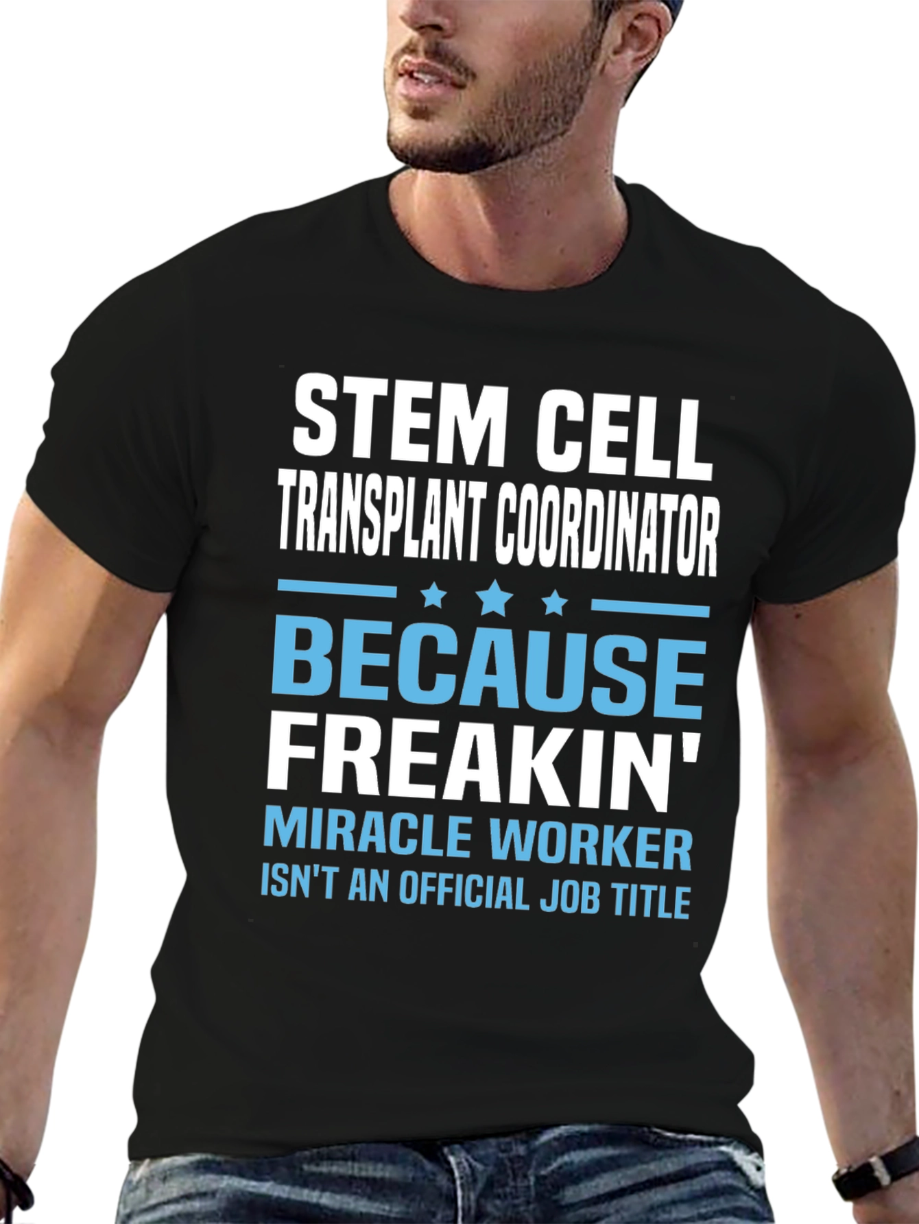 Stem Cell Transplant Coordinator T-Shirt