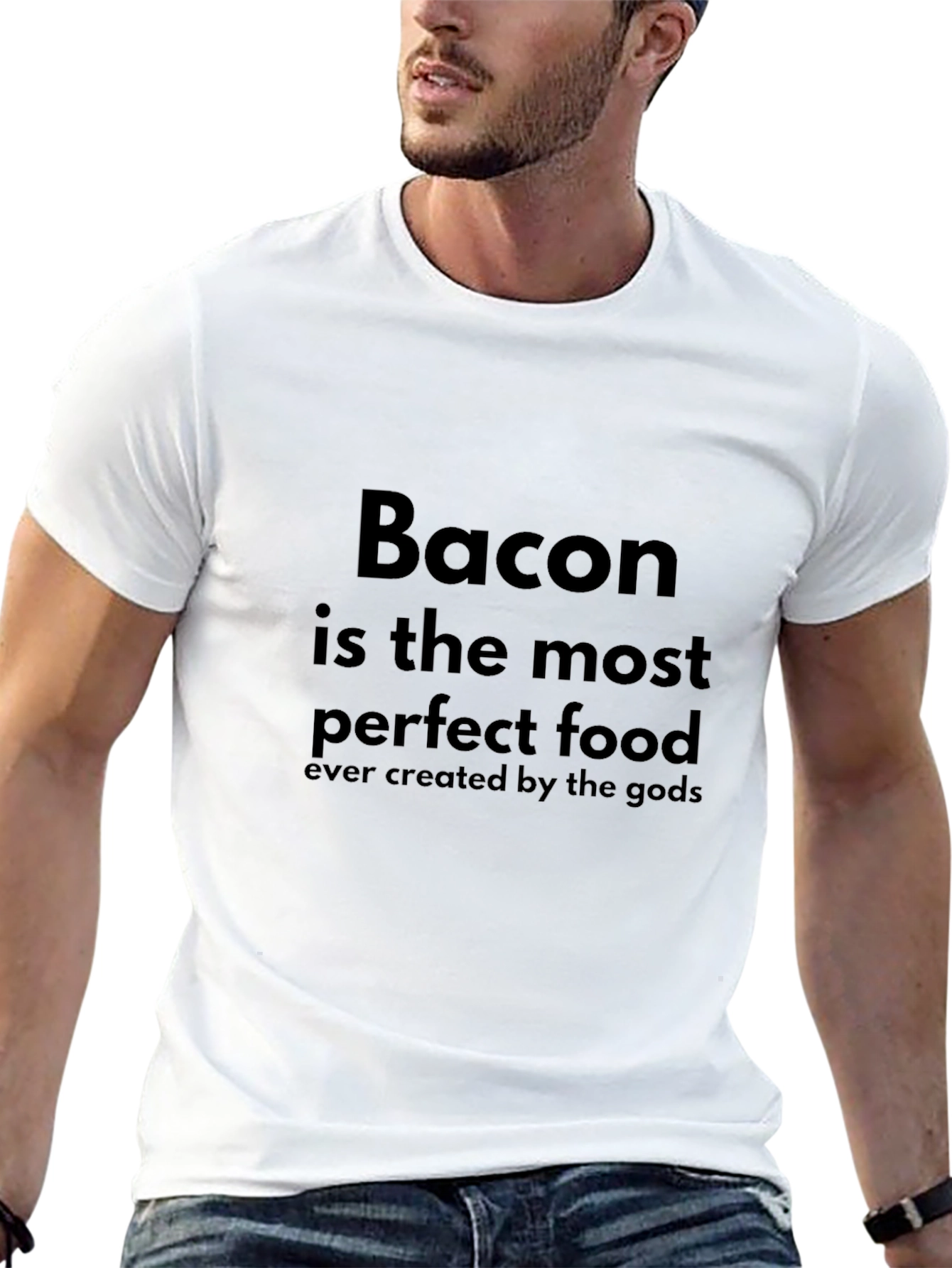Bacon is the Most Perfect Food T-Shirt