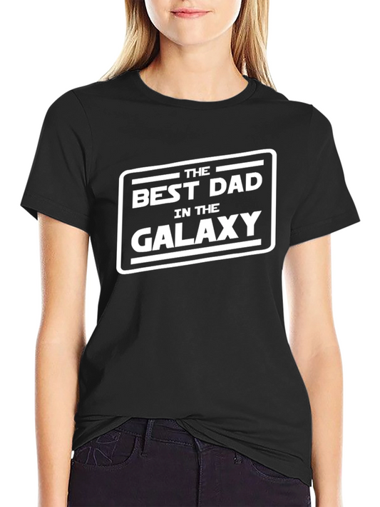 Best Dad in the Galaxy T-Shirt | Fathers Day Gift
