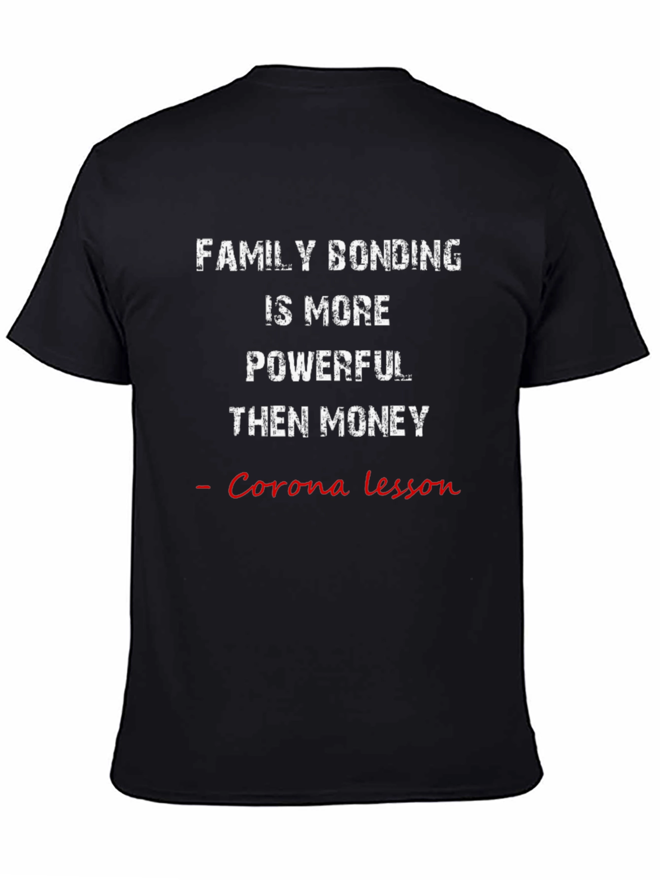 Family Bonding T-Shirt: Corona Lesson