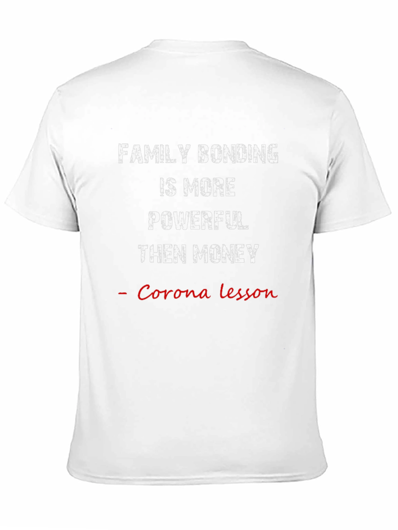 Family Bonding T-Shirt: Corona Lesson