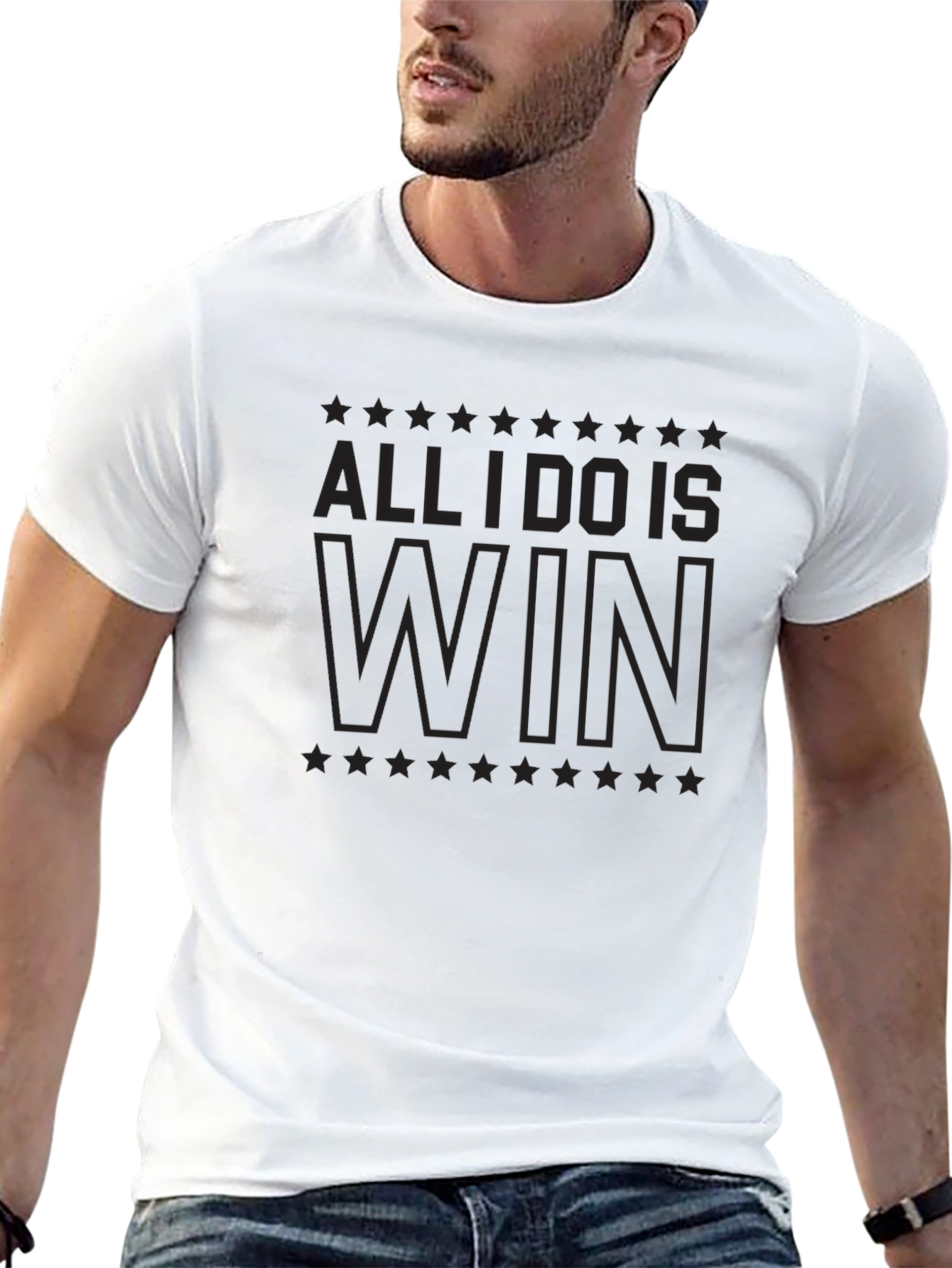 All I Do Is Win T-Shirt