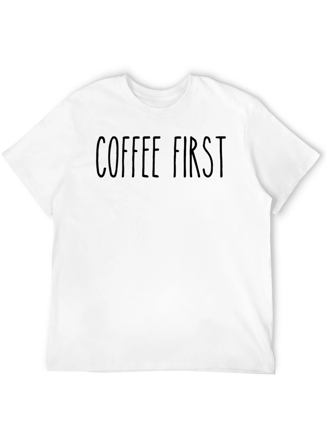 Coffee First T-Shirt - Casual Graphic Tee
