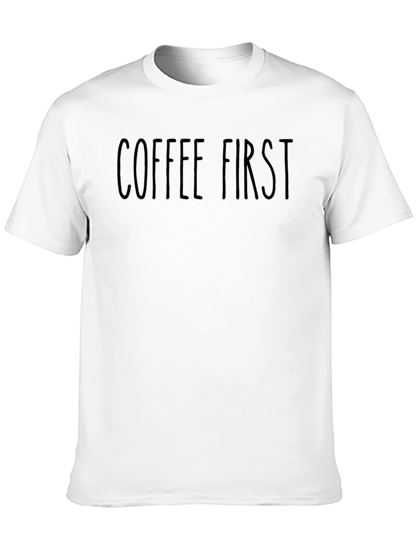 Coffee First T-Shirt - Casual Graphic Tee