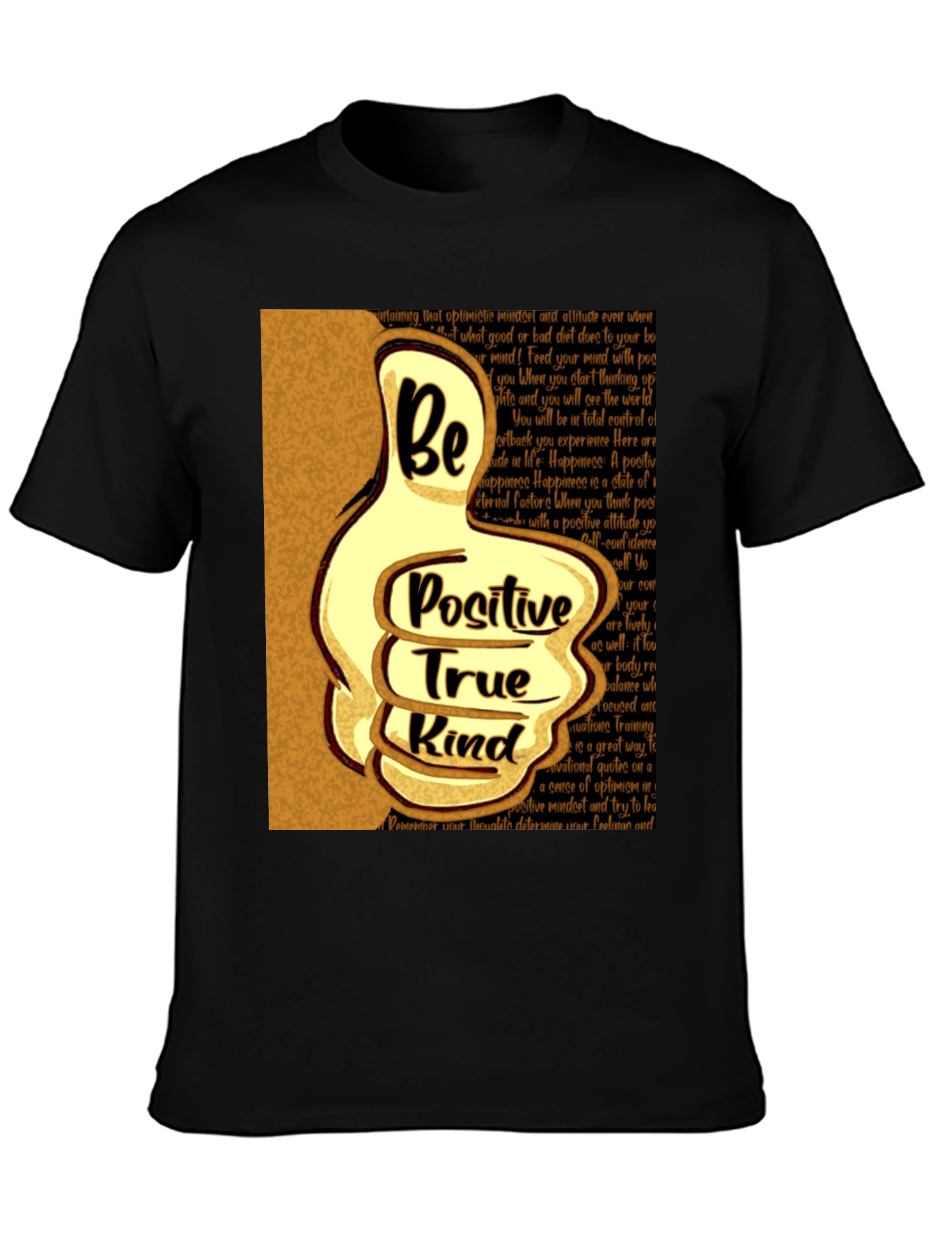 Be Positive True Kind T-Shirt