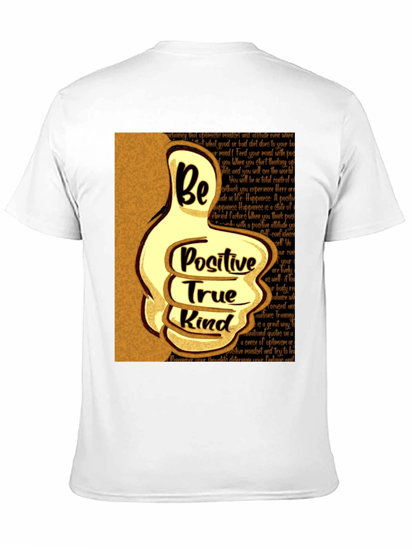 Be Positive True Kind T-Shirt