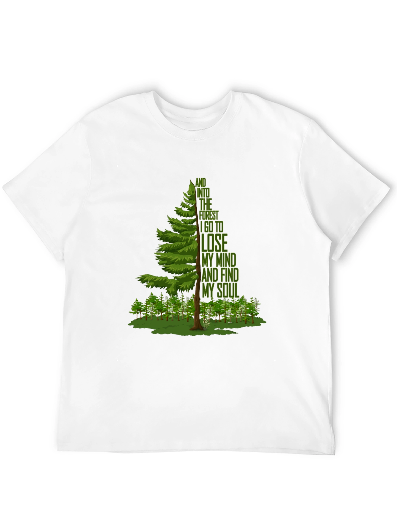 Nature Lovers T-Shirt: Lose Your Mind Find Your Soul