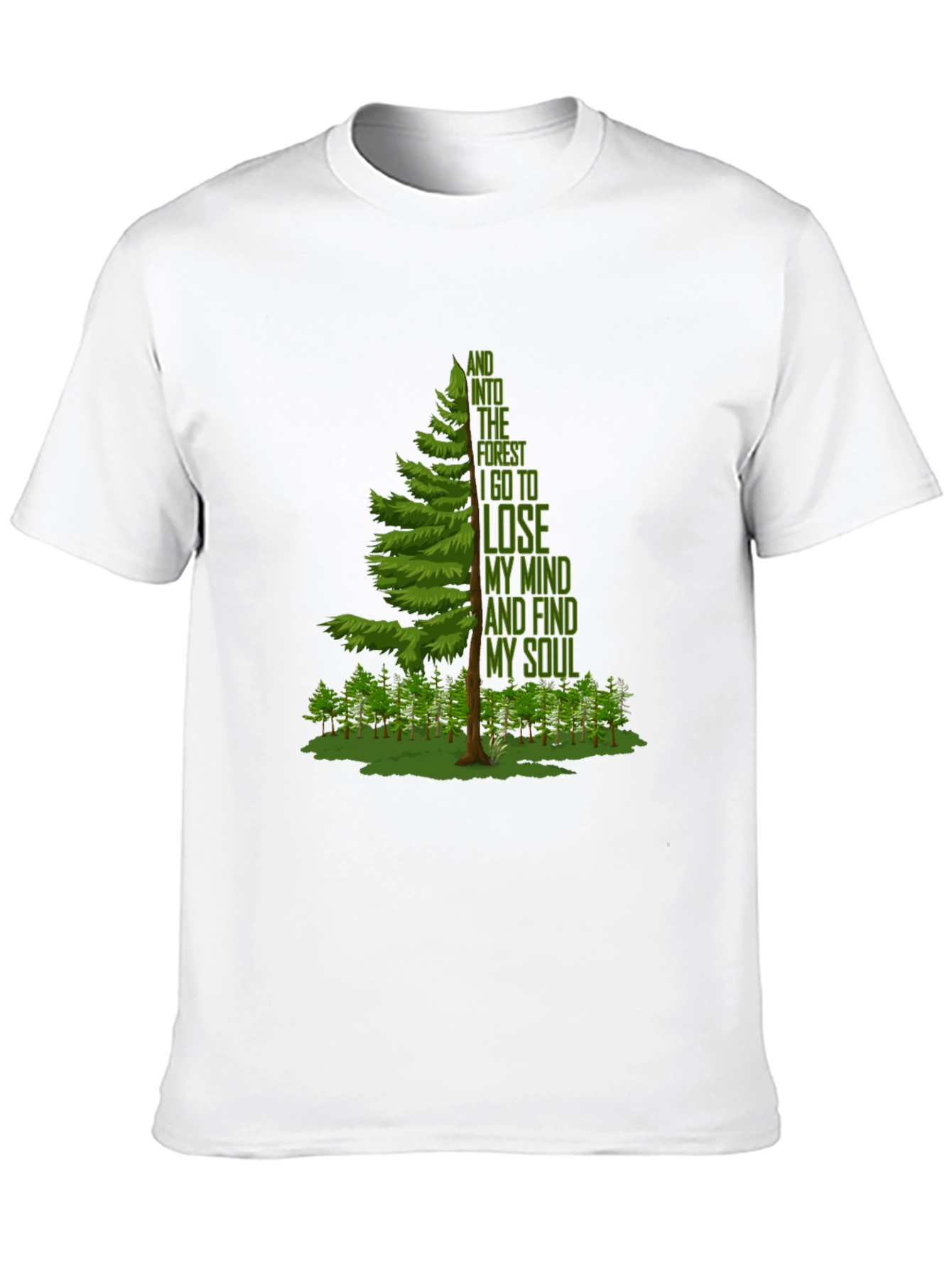 Nature Lovers T-Shirt: Lose Your Mind Find Your Soul