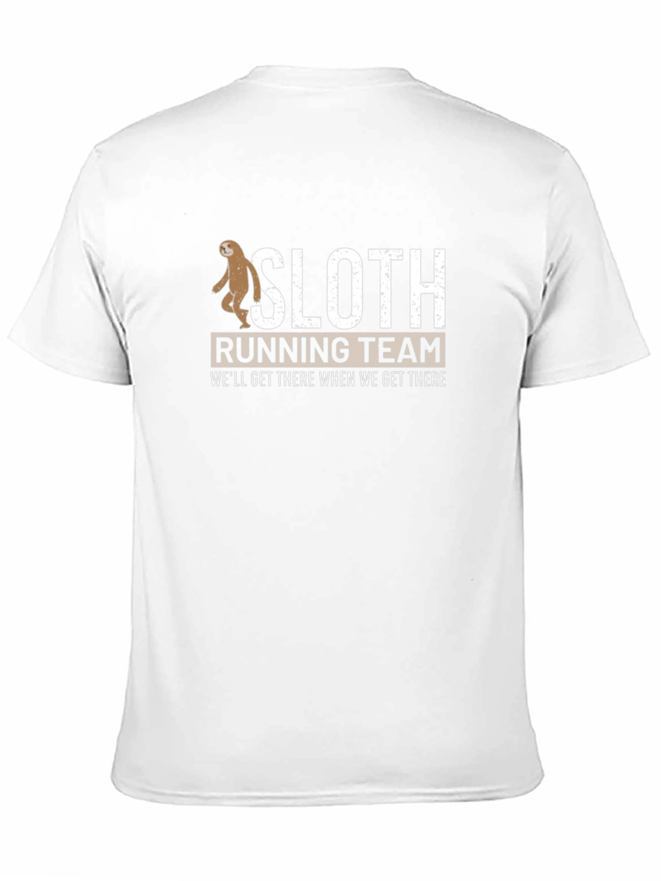 Sloth Running Team T-Shirt - Well Get There