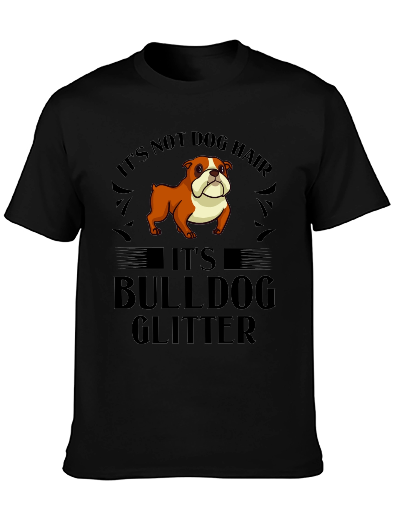 Bulldog Glitter T-Shirt - Funny Dog Lover Tee