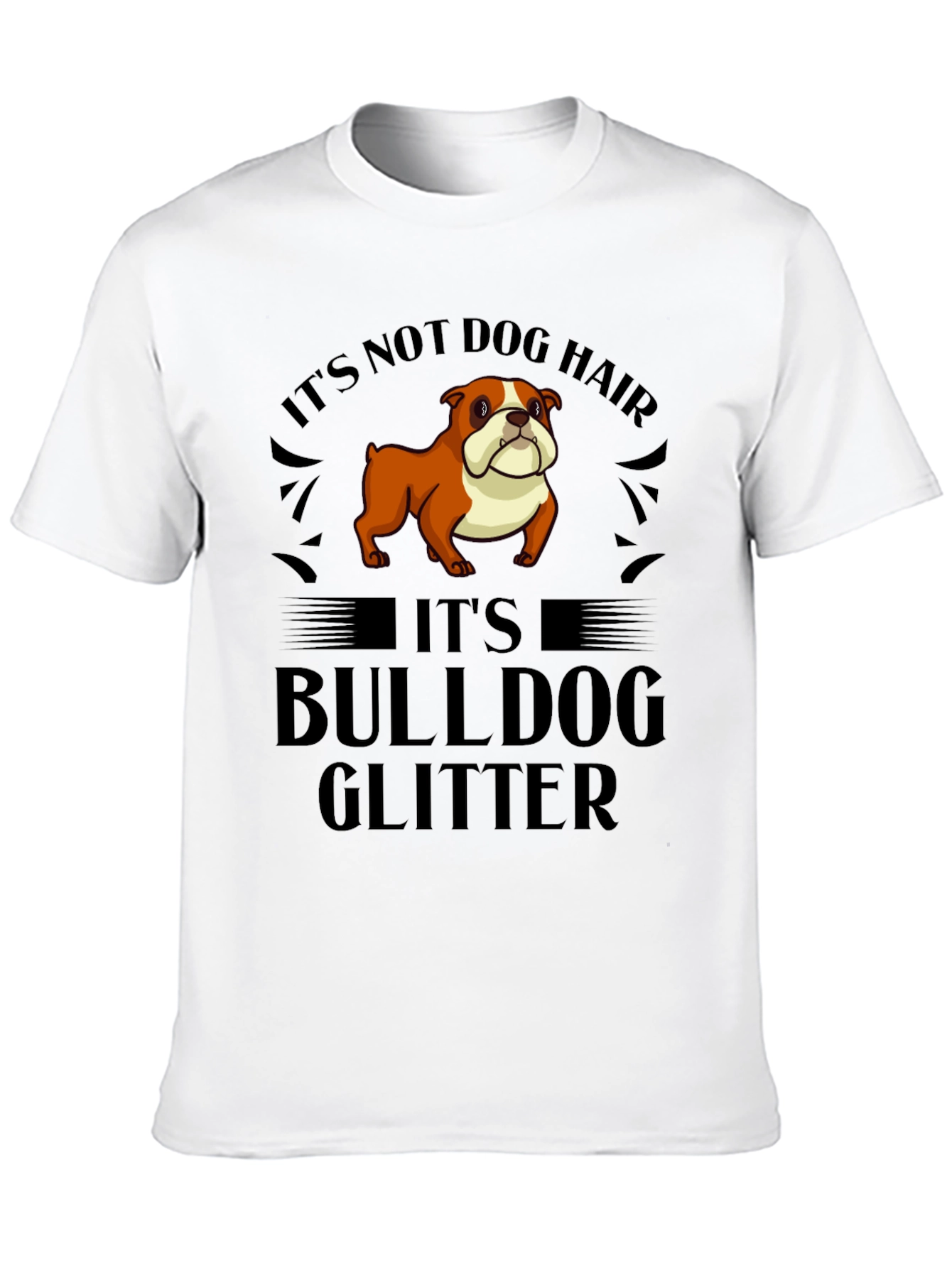 Bulldog Glitter T-Shirt - Funny Dog Lover Tee