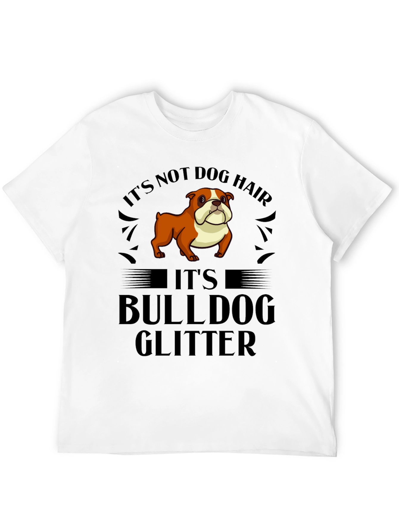 Bulldog Glitter T-Shirt - Funny Dog Lover Tee