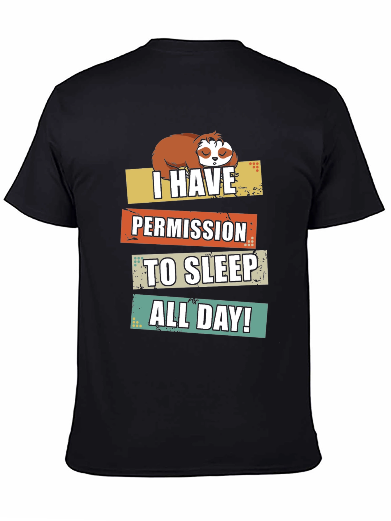 Funny Sloth Permission Sleep All Day Graphic Tee