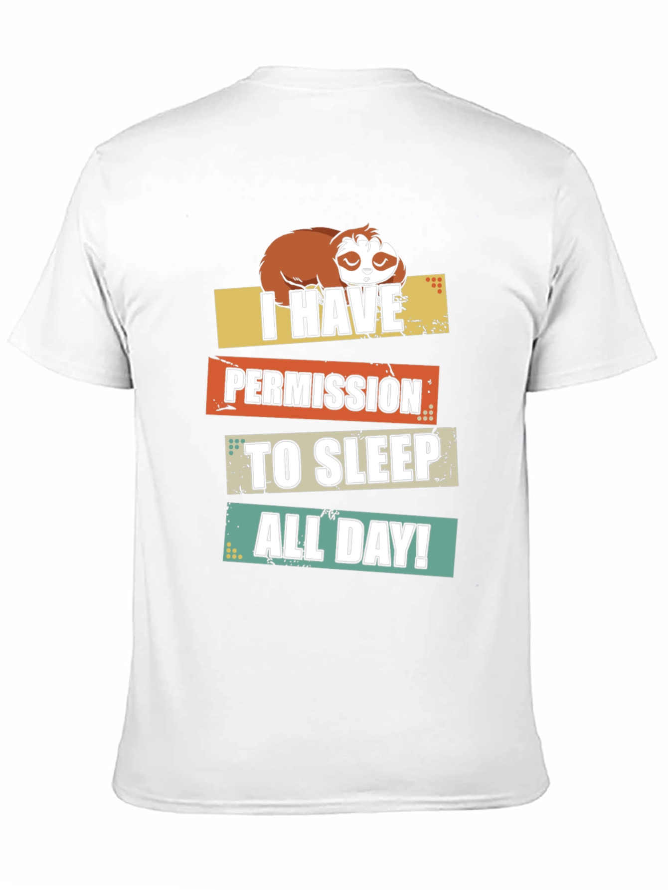 Funny Sloth Permission Sleep All Day Graphic Tee