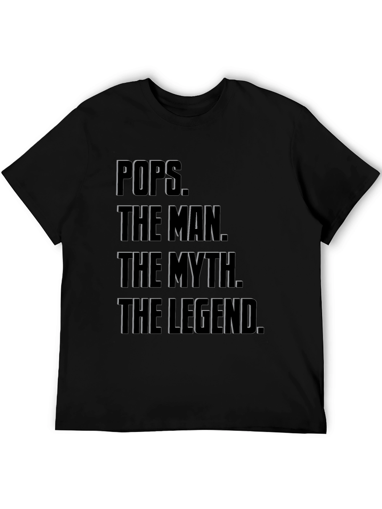 Pops The Man The Myth The Legend Black T-Shirt