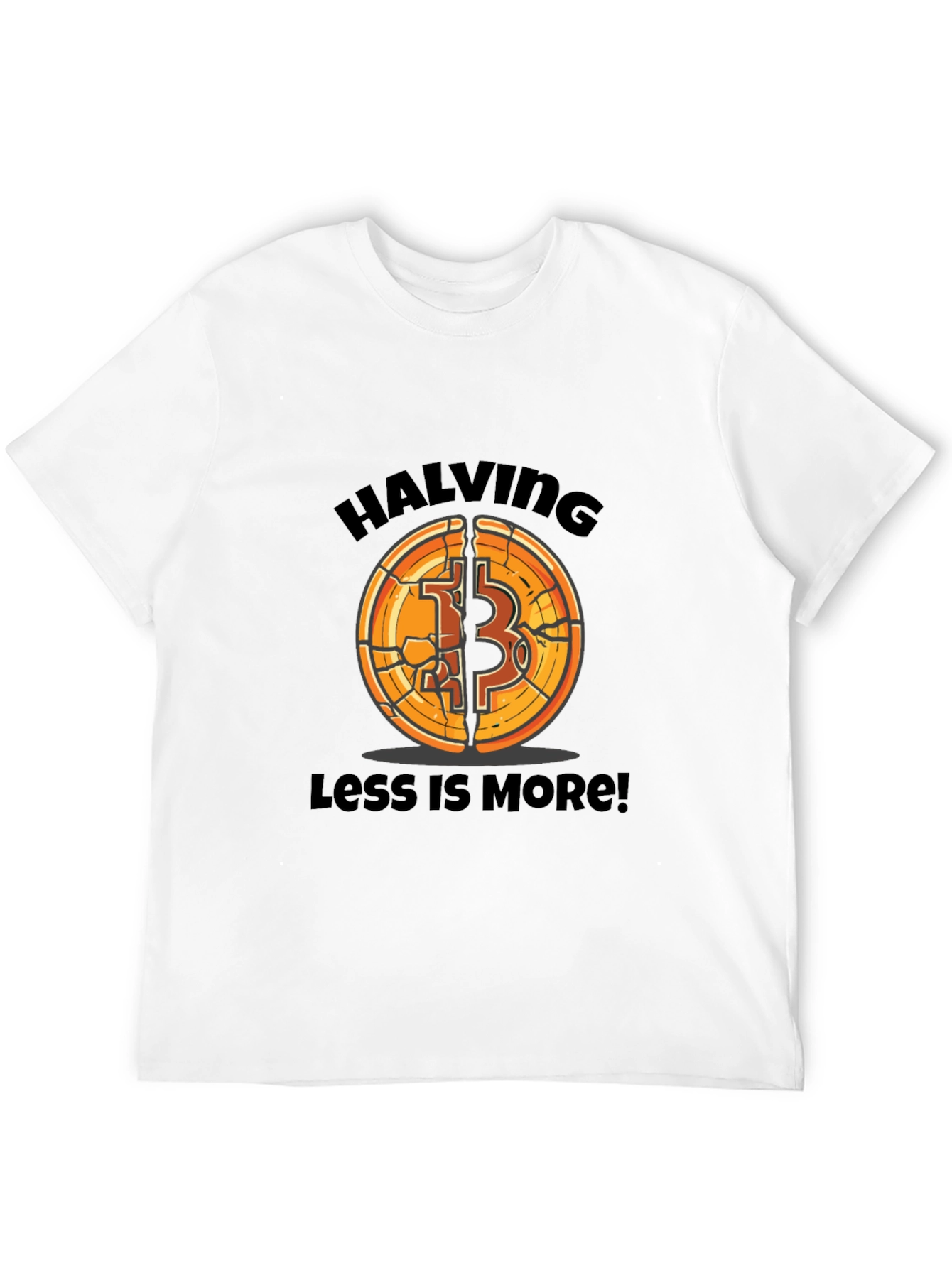 Bitcoin Halving Tee - Less is More!