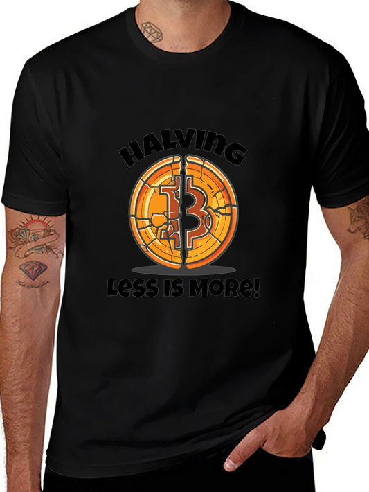 Bitcoin Halving Tee - Less is More!