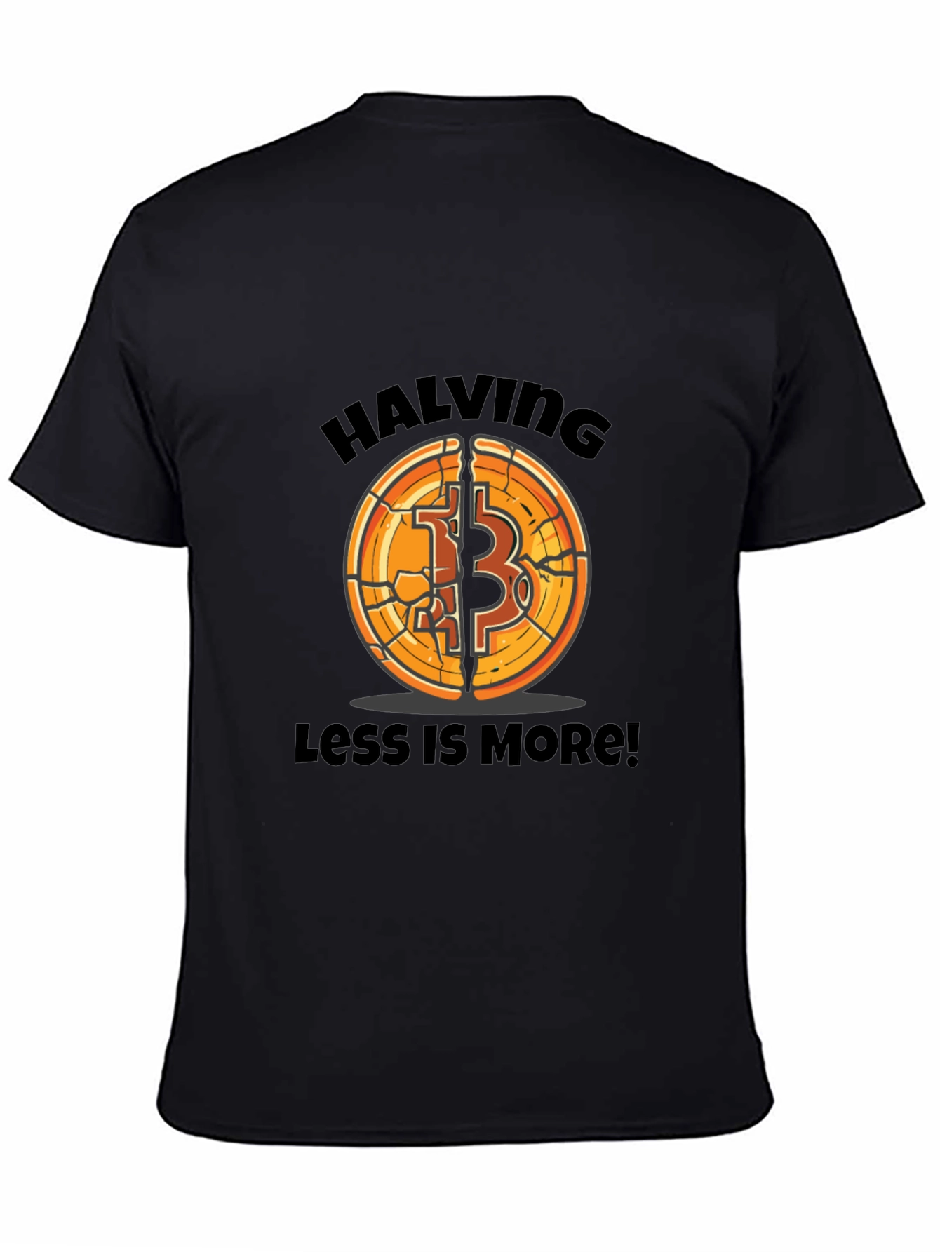 Bitcoin Halving Tee - Less is More!