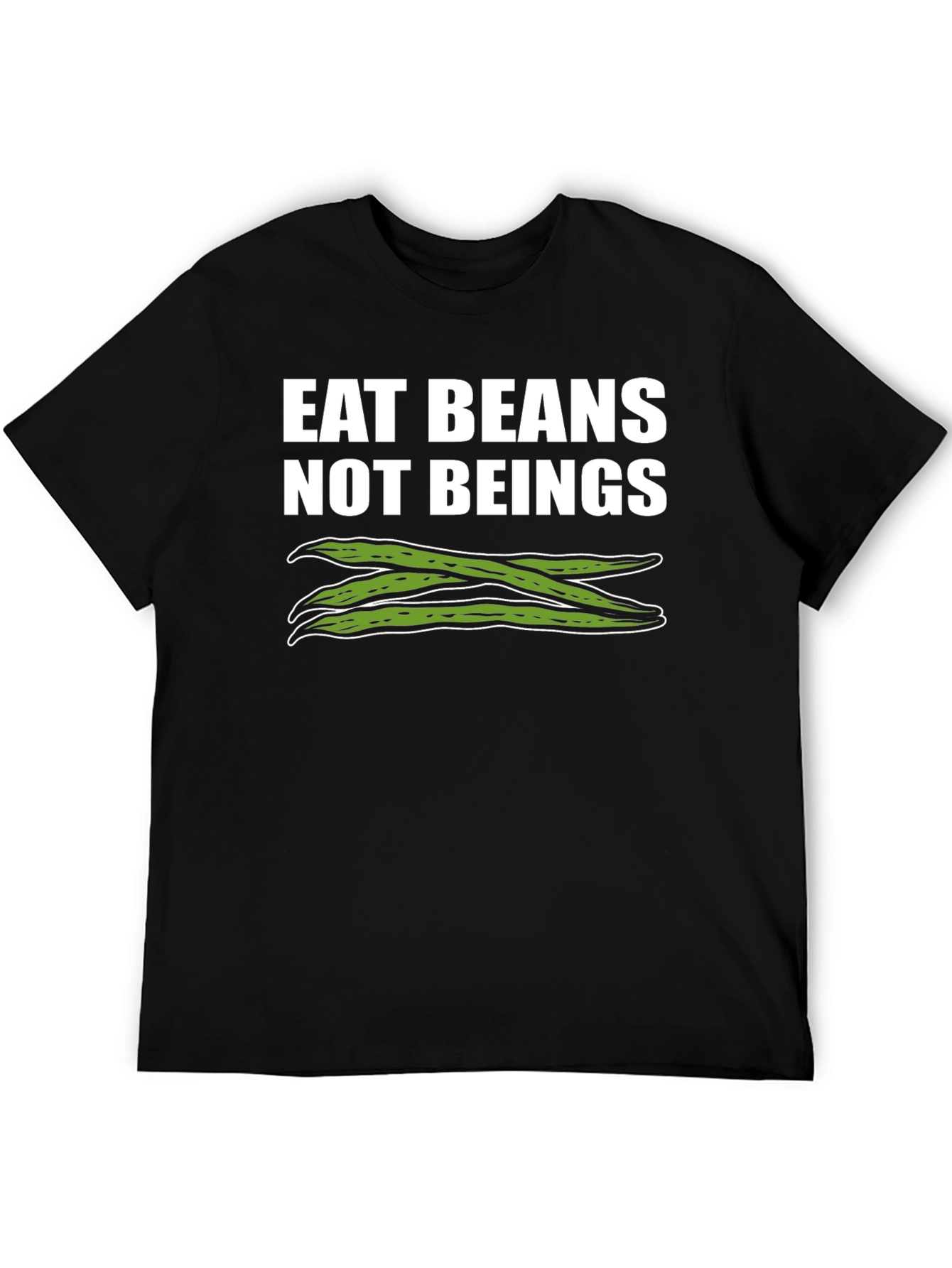 Eat Beans Not Beings T-Shirt