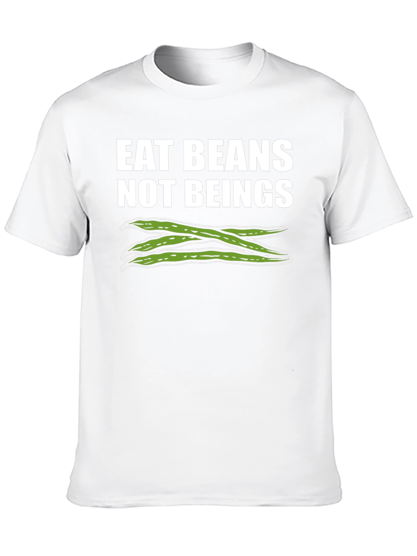 Eat Beans Not Beings T-Shirt