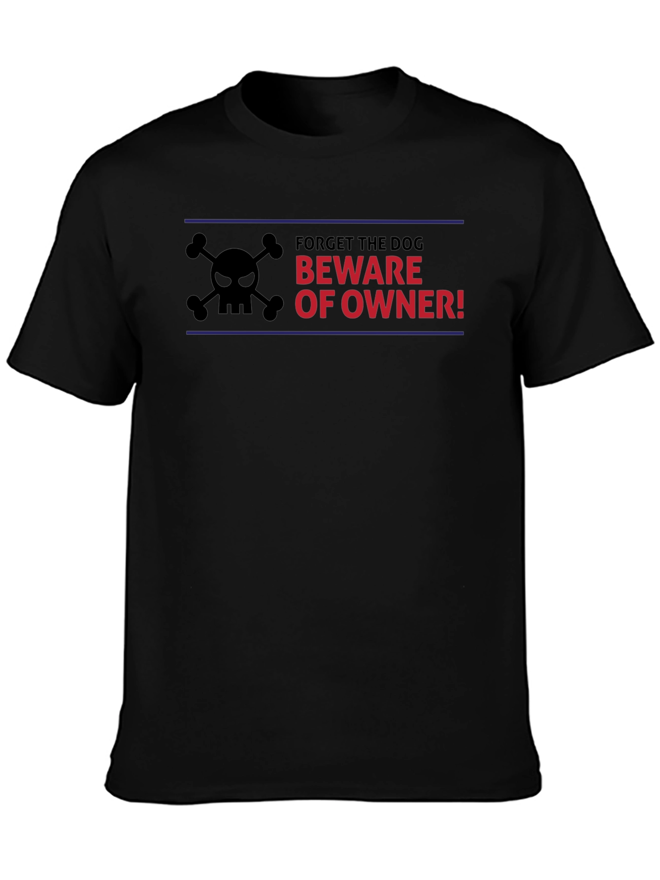 Beware of Owner T-Shirt - Funny Dog Lover Tee