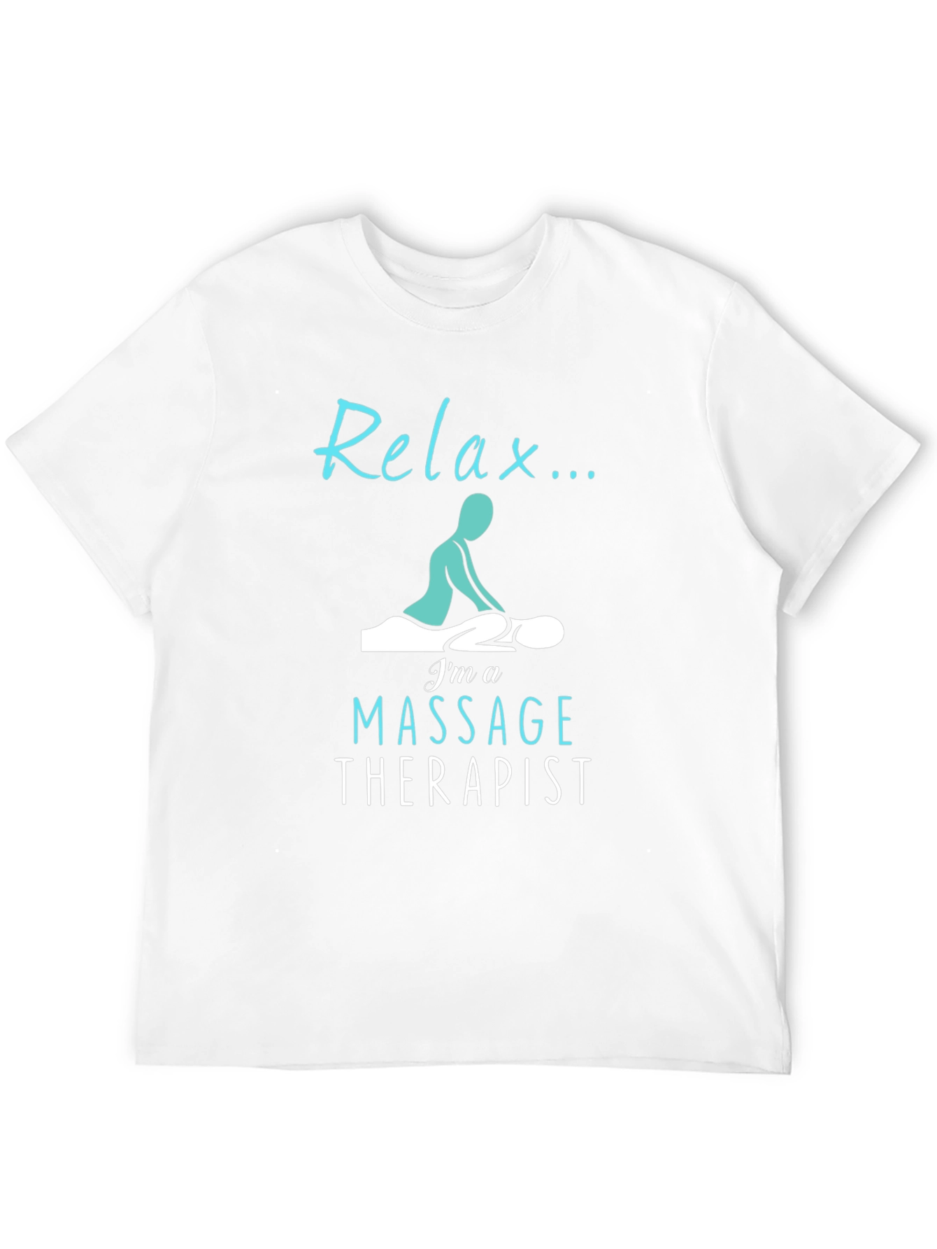 Relax Massage Therapist T-Shirt | Therapy Gift
