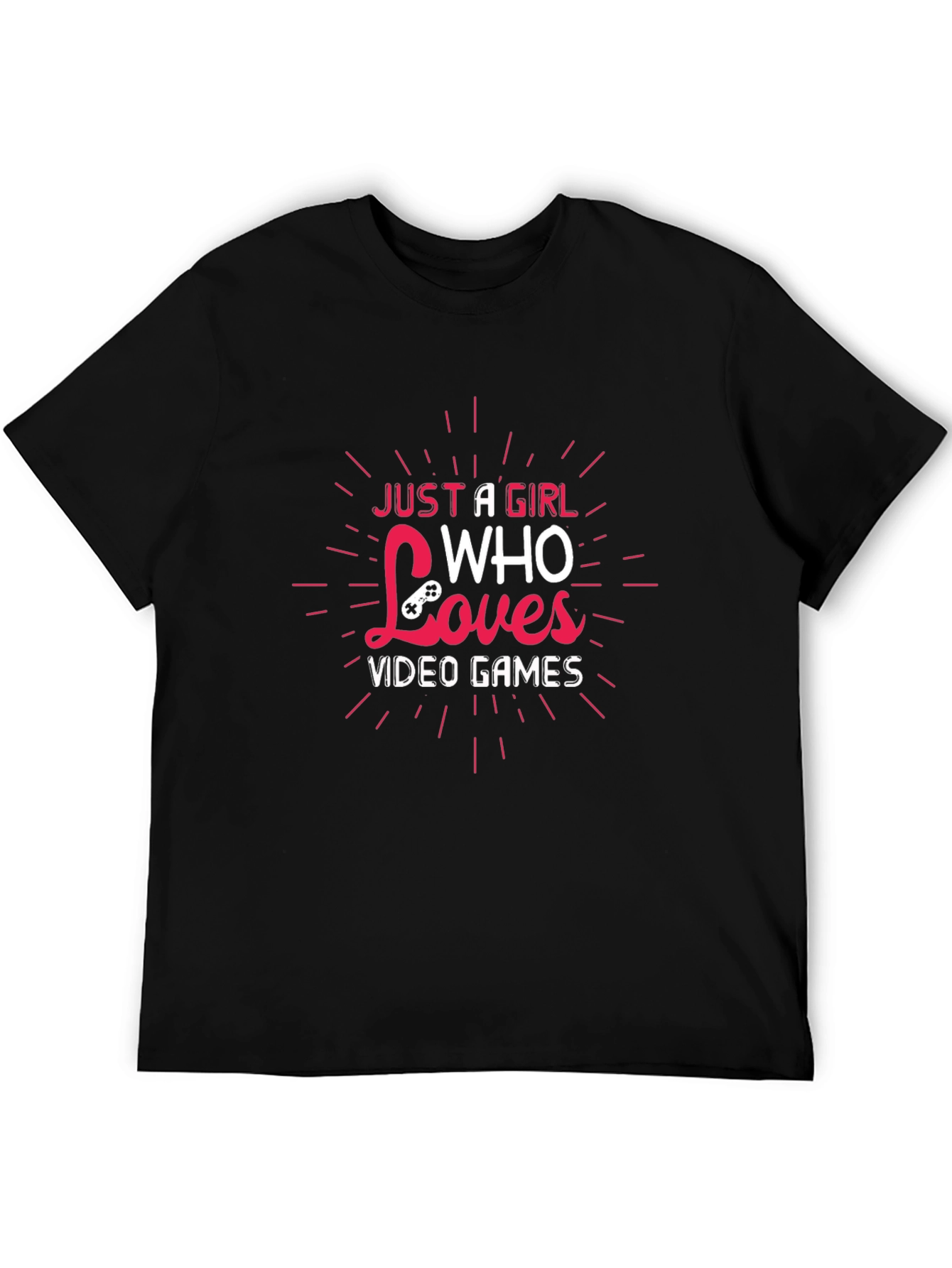 Just A Girl Who Loves Video Games T-Shirt
