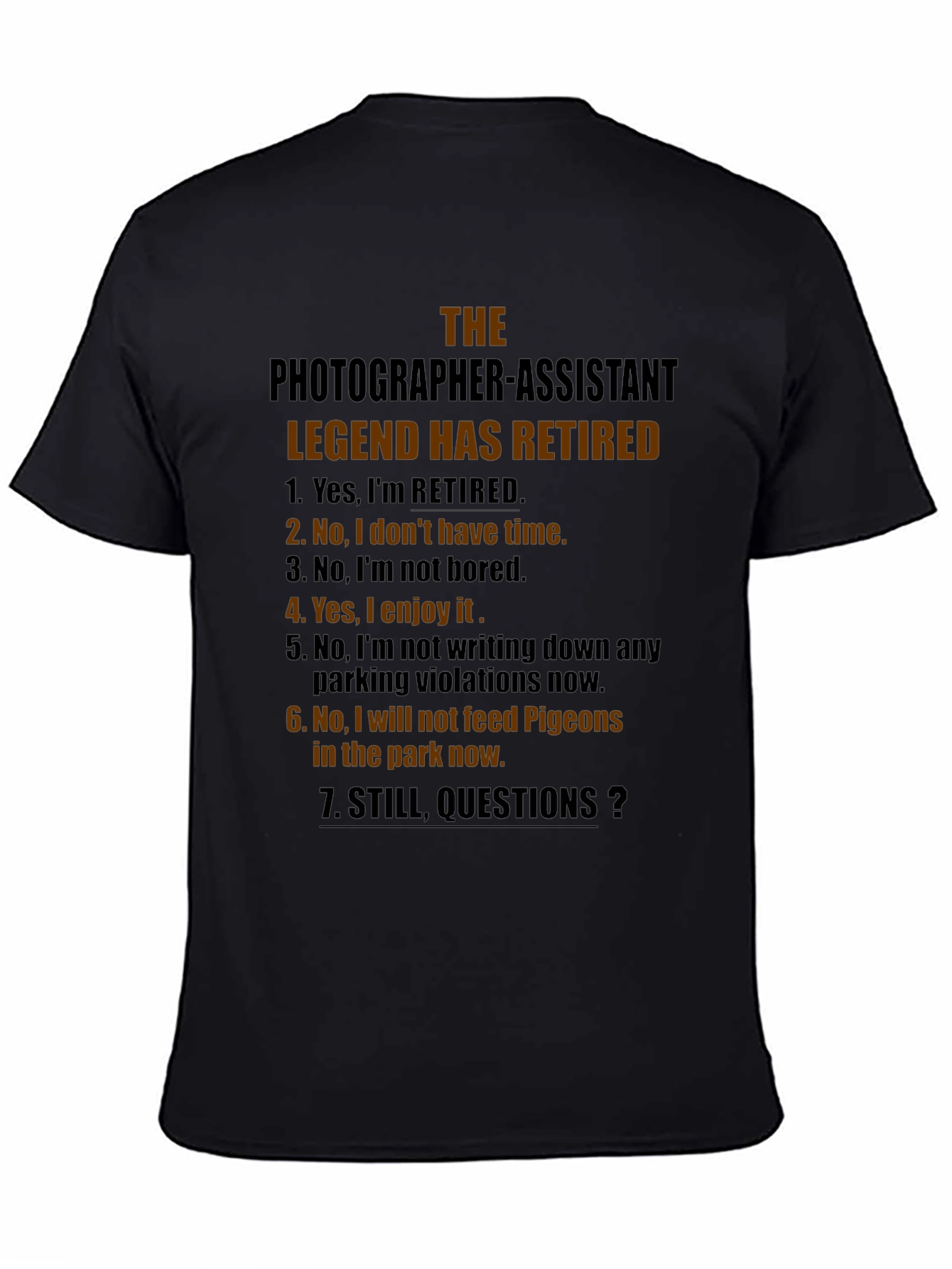 Retired Photographer Assistant T-Shirt