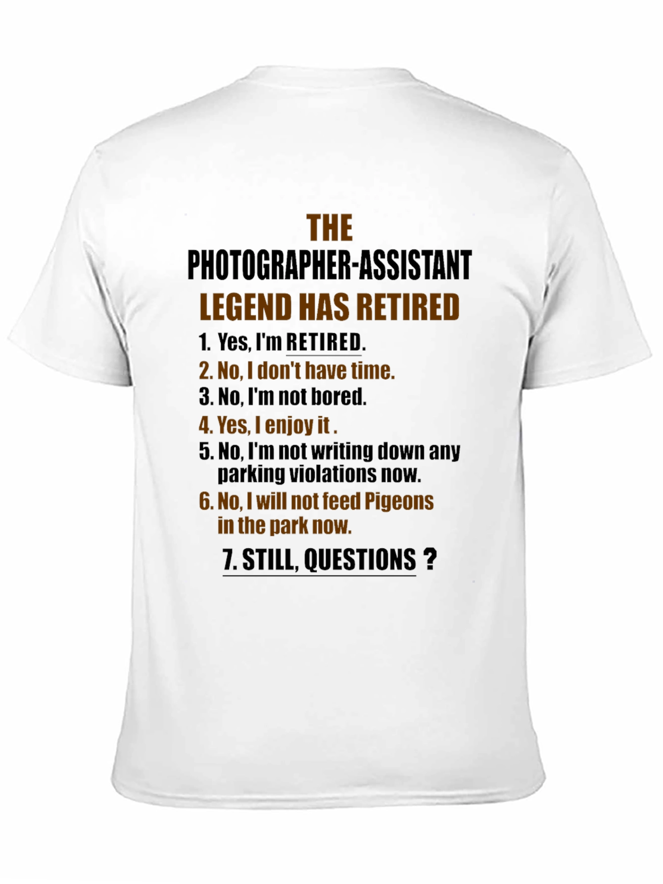 Retired Photographer Assistant T-Shirt